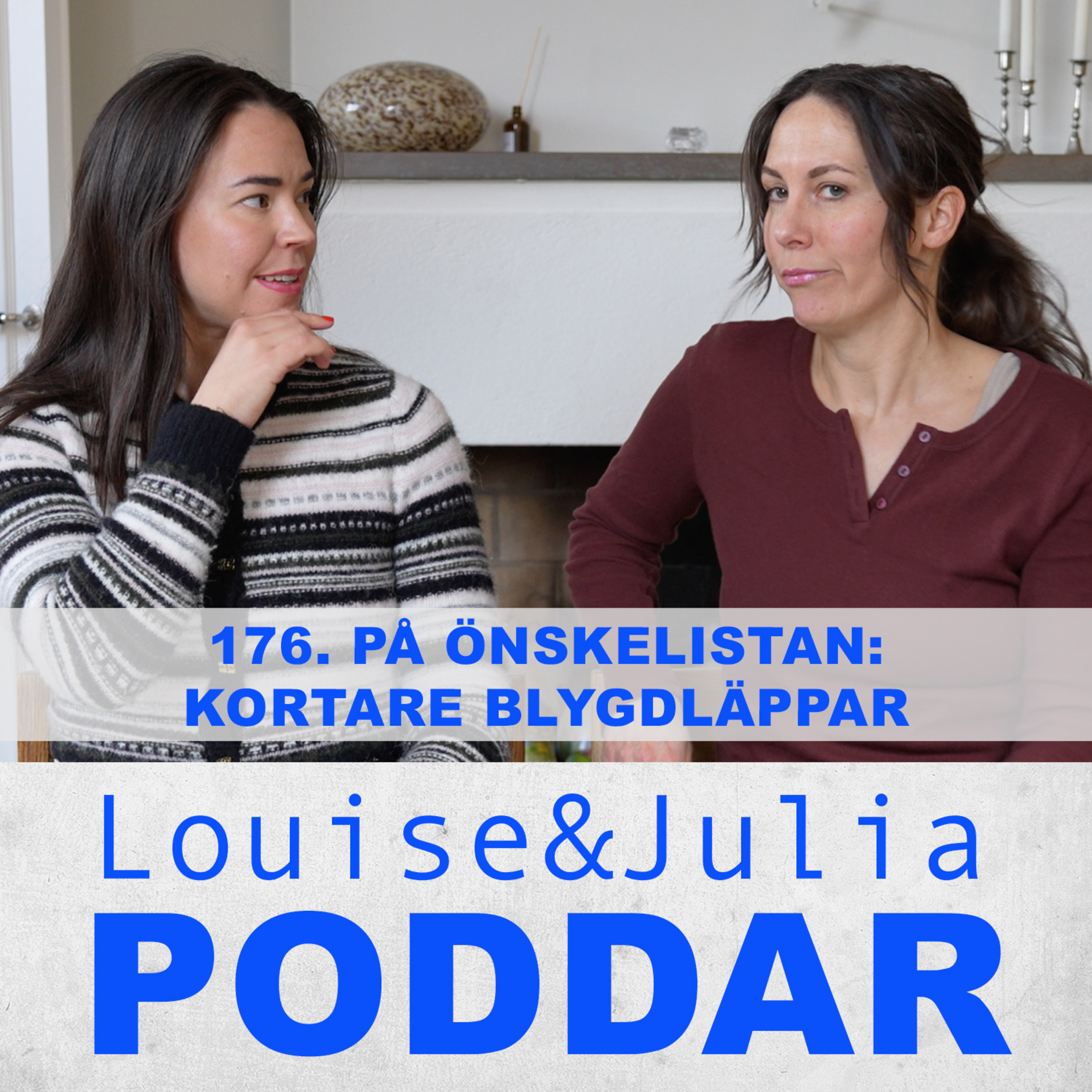 176. På önskelistan - kortare blygdläppar