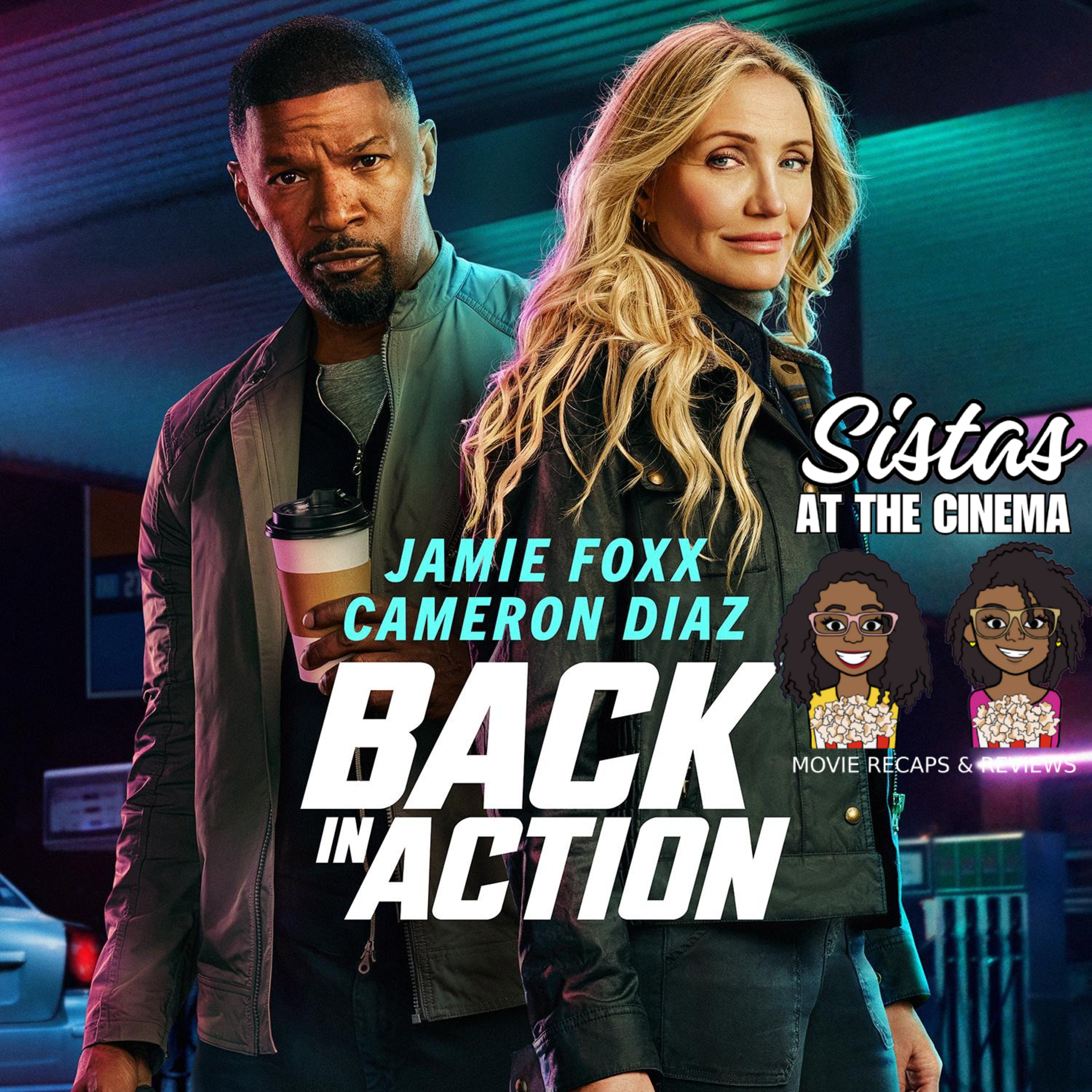 Sistas at the Cinema: Movie reviews and recaps
