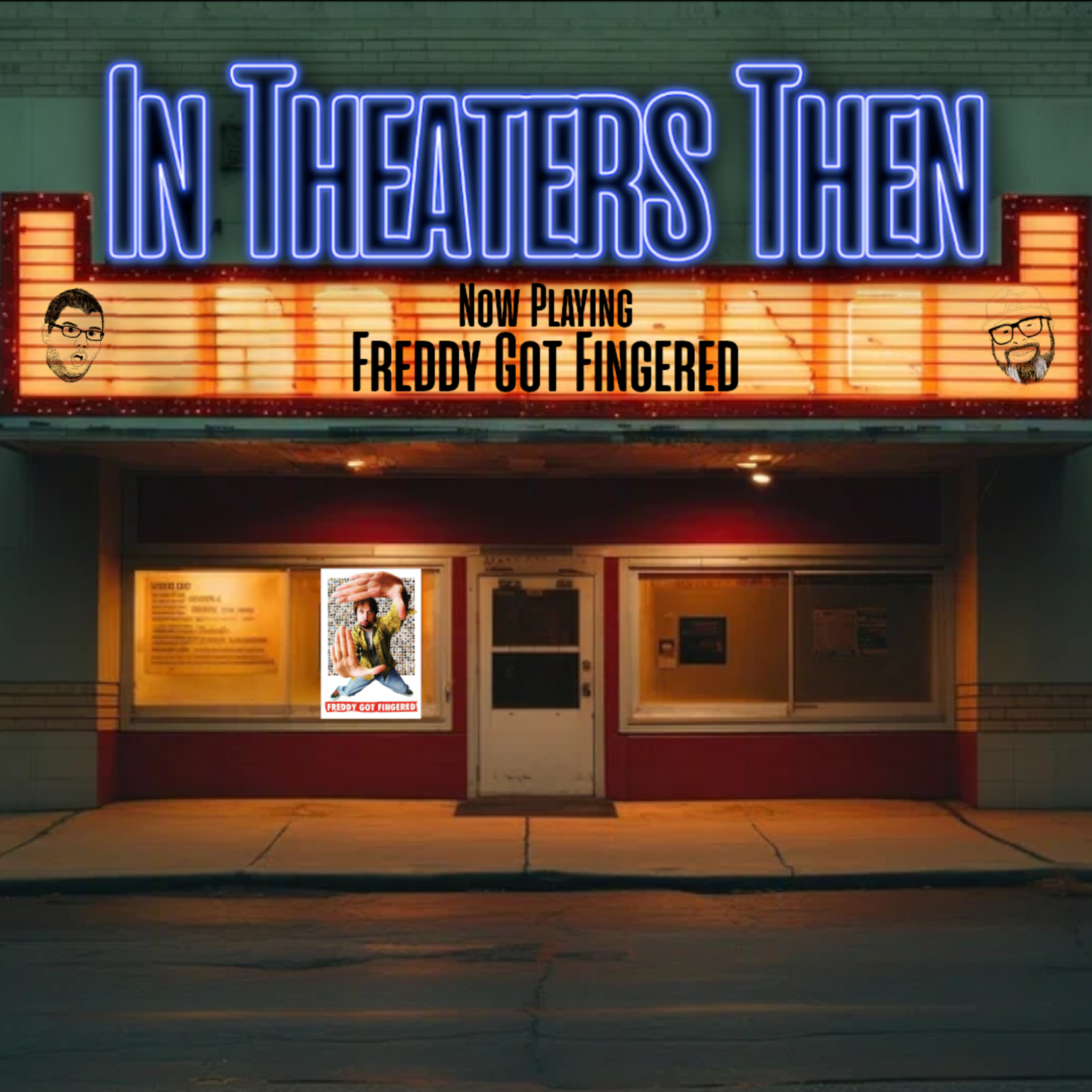 ITT Ep.100 - Freddy Got Fingered episode artwork