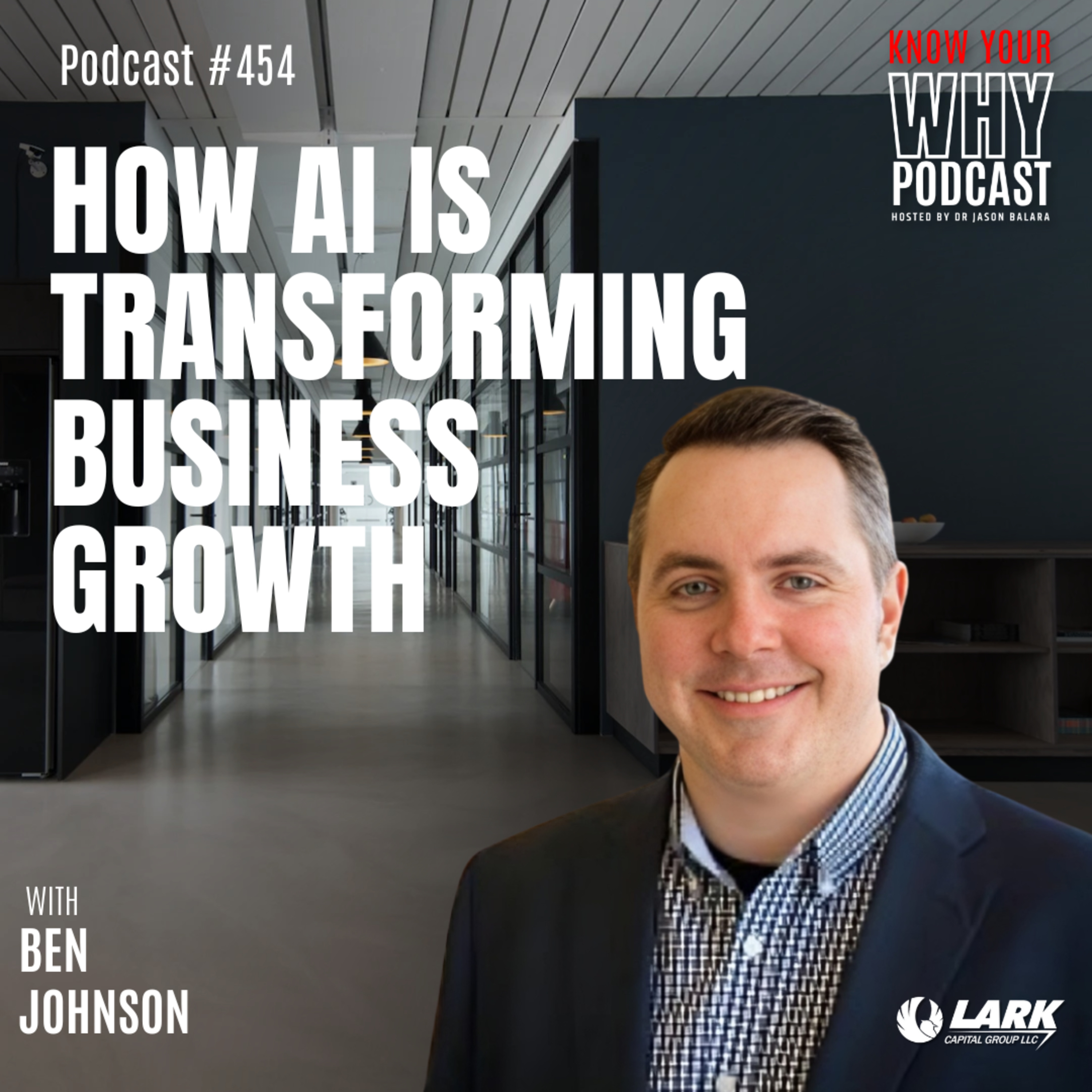 How AI Is Transforming Business Growth | Ep #454 episode artwork