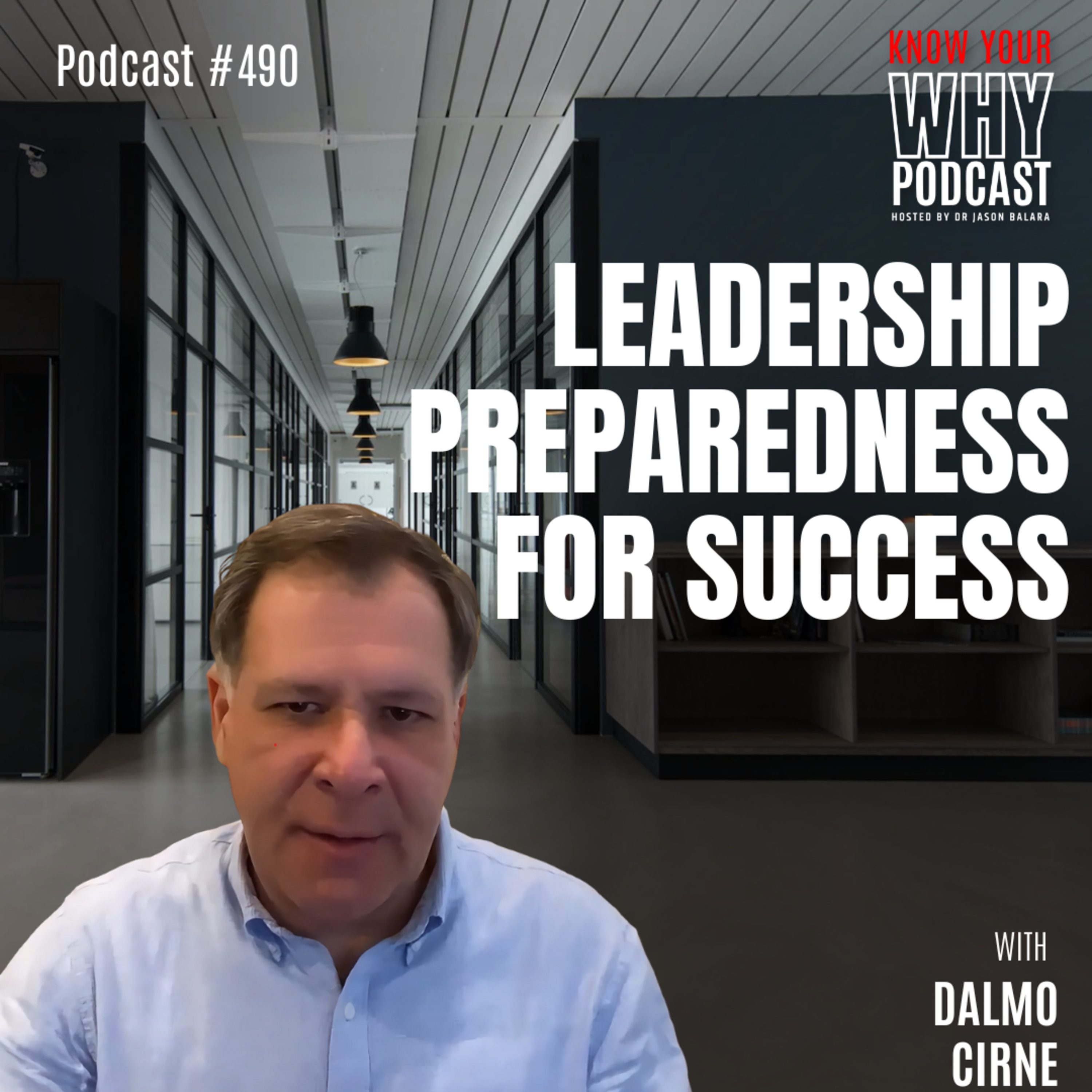 Leadership Preparedness For Success | Ep #490 episode artwork