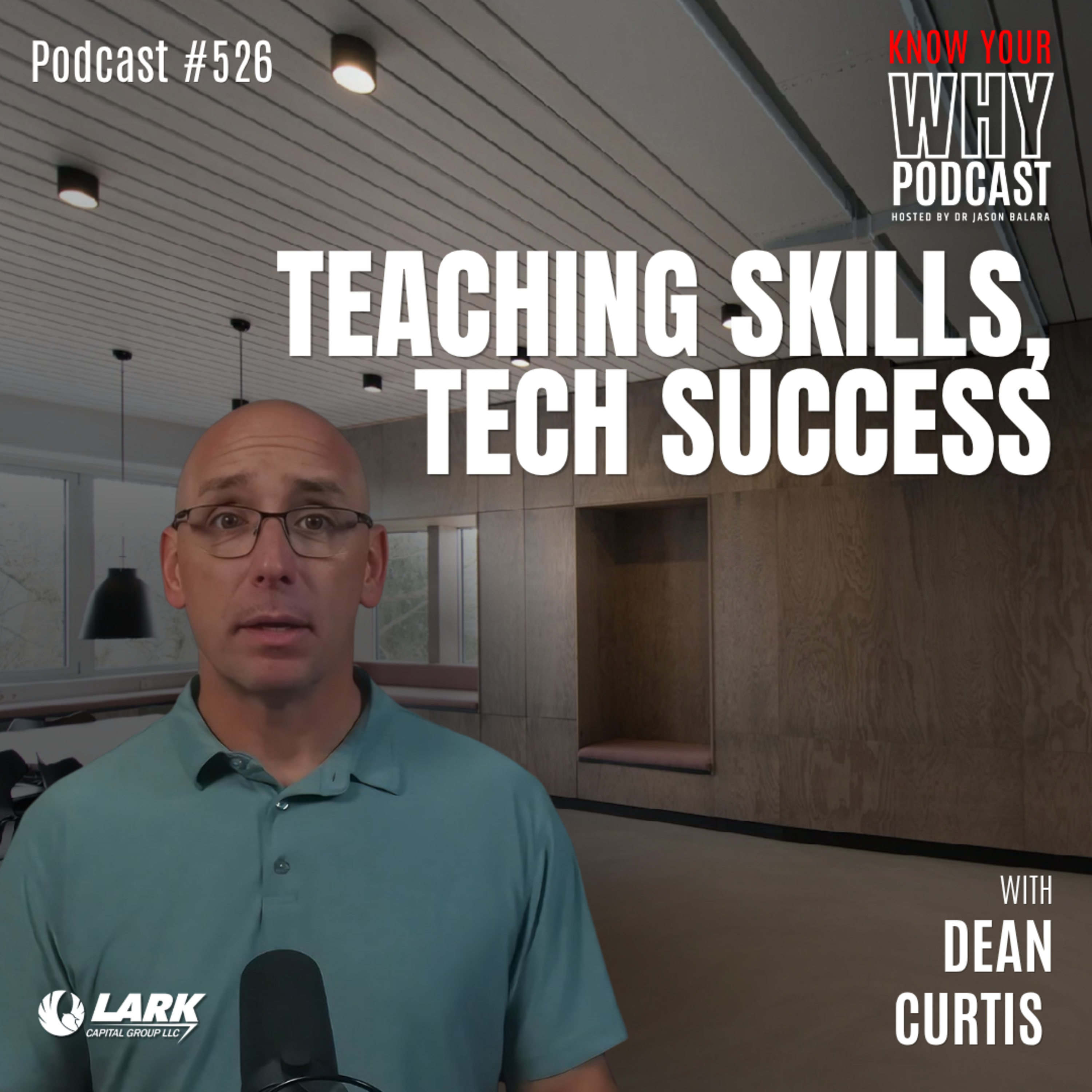 Teaching Skills, Tech Success | Ep #526 episode artwork