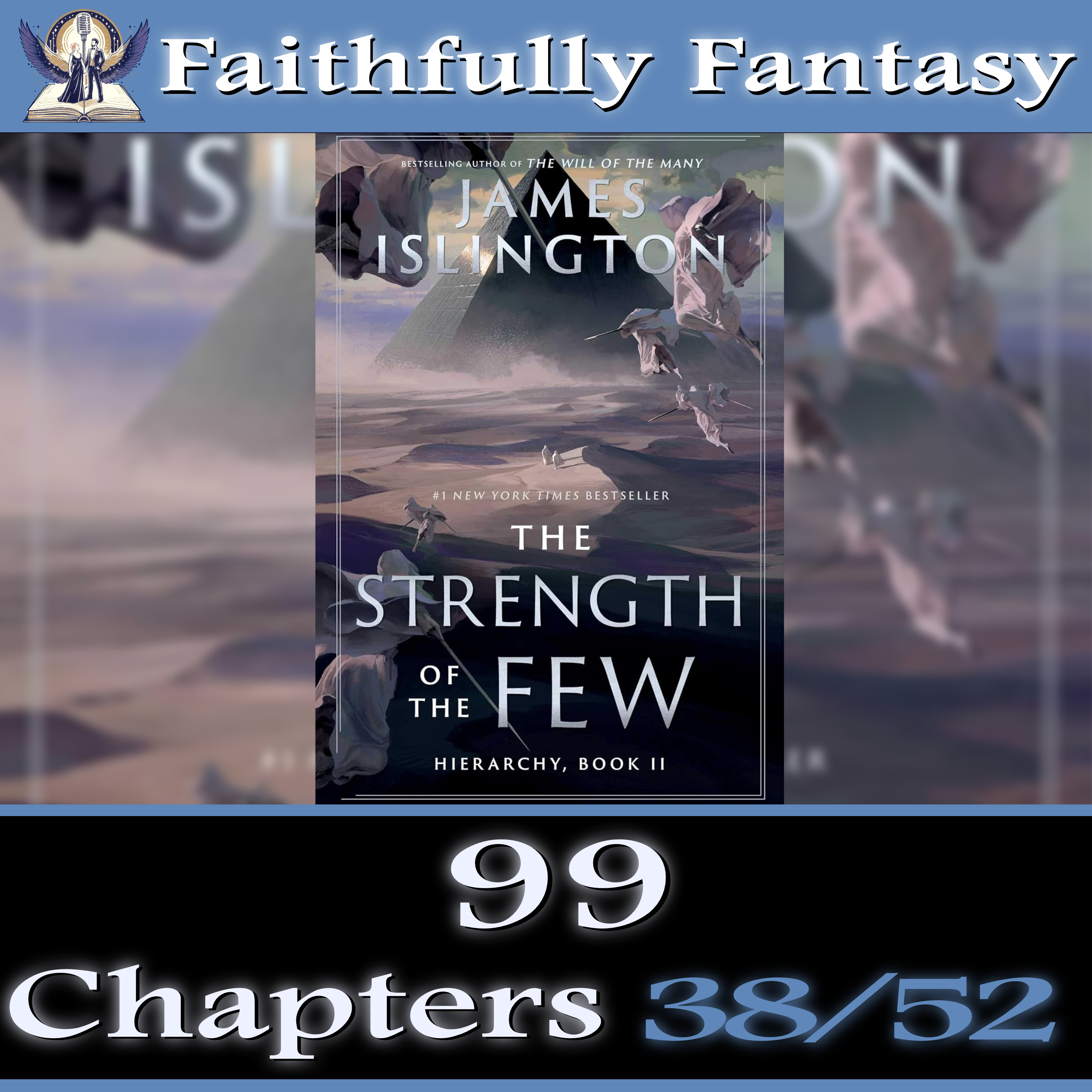 99. The Strength of the Few (Chapters 38–52) episode artwork