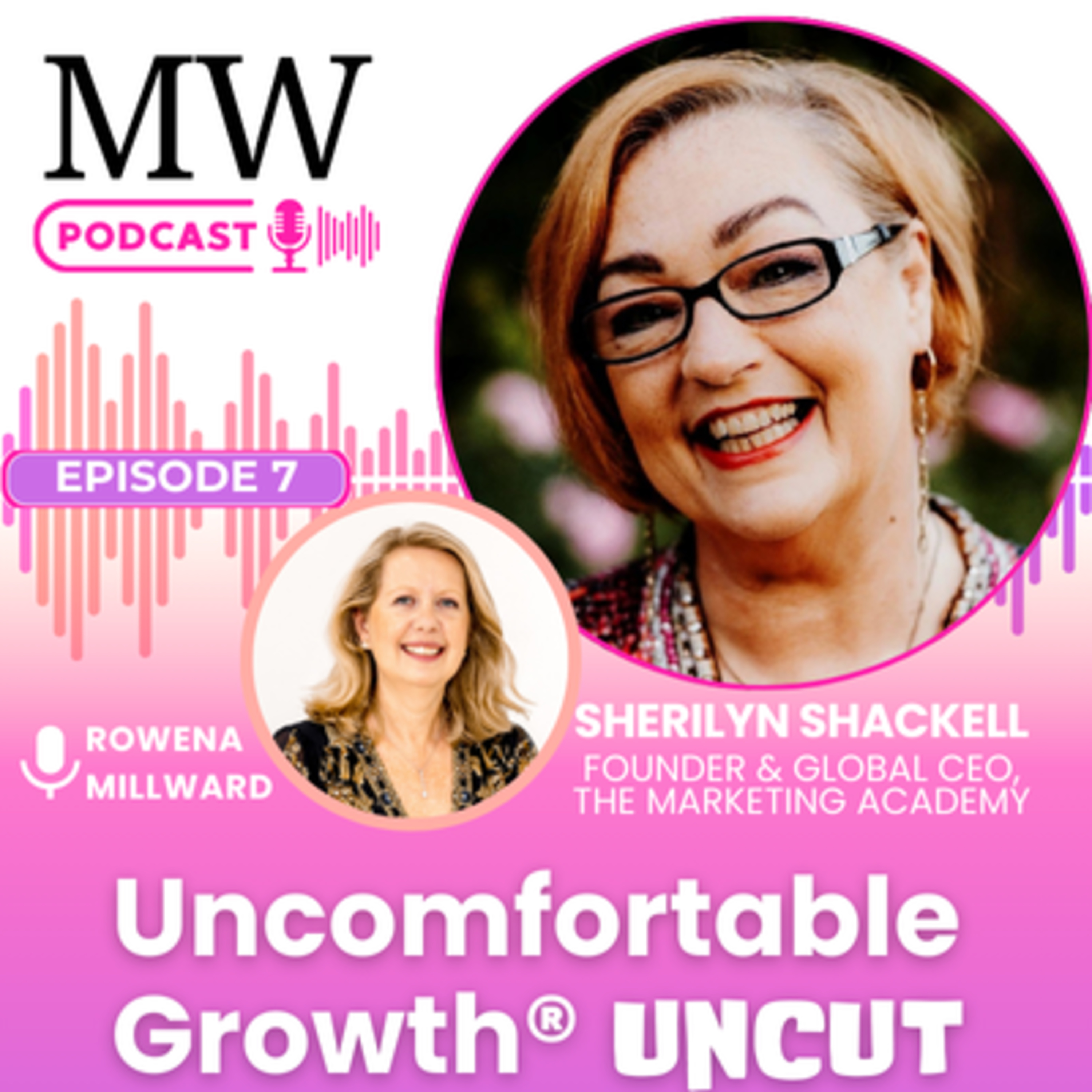 Season 2, Episode 7: Unpacking Uncomfortable Growth: A Journey with Sherilyn Shackell episode artwork