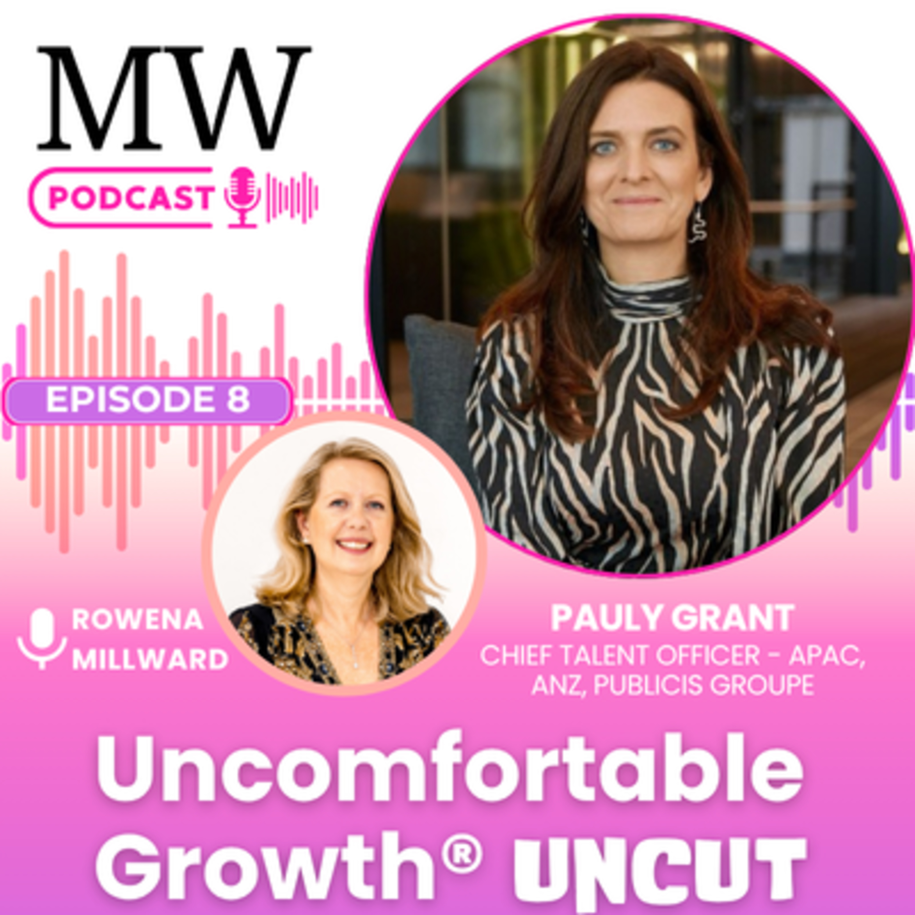 Season 5, Episode 8: Embracing Uncomfortable Growth: Pauly Grant's Leadership Journey episode artwork