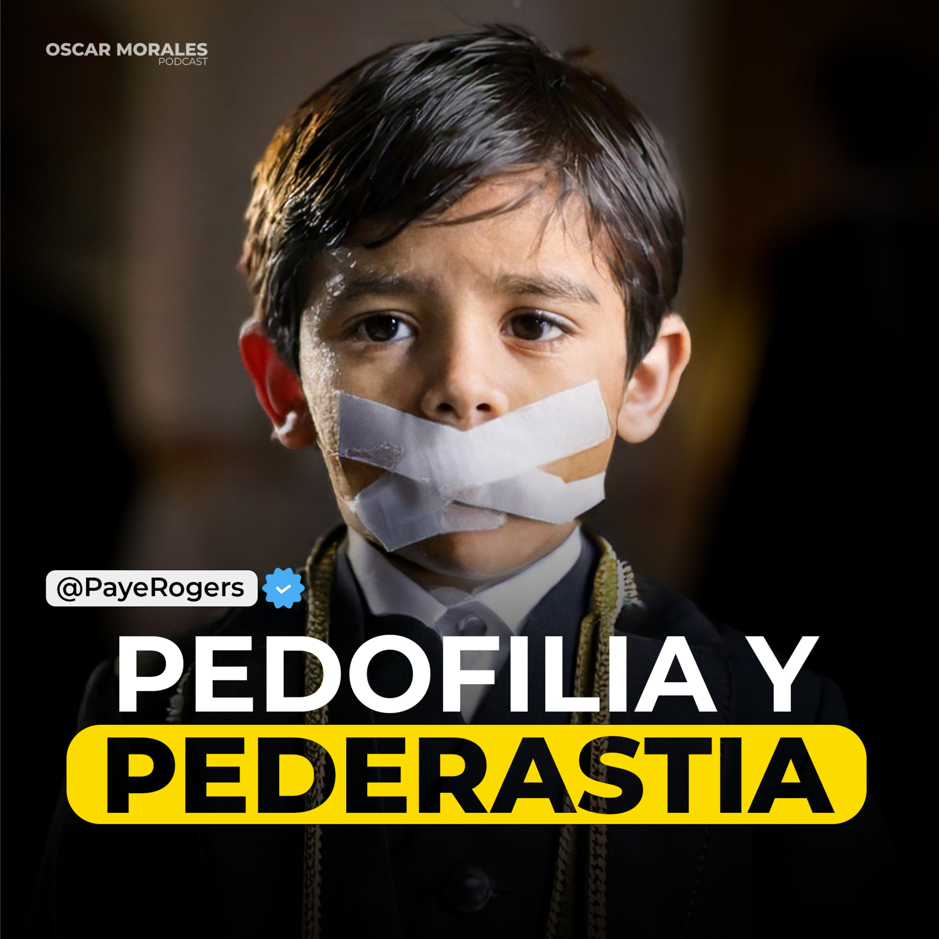 "EL PODCAST QUE LA IGLESIA NO QUIERE QUE ESCUCHES" Paye Rogers | Oscar Morales Podcast episode artwork