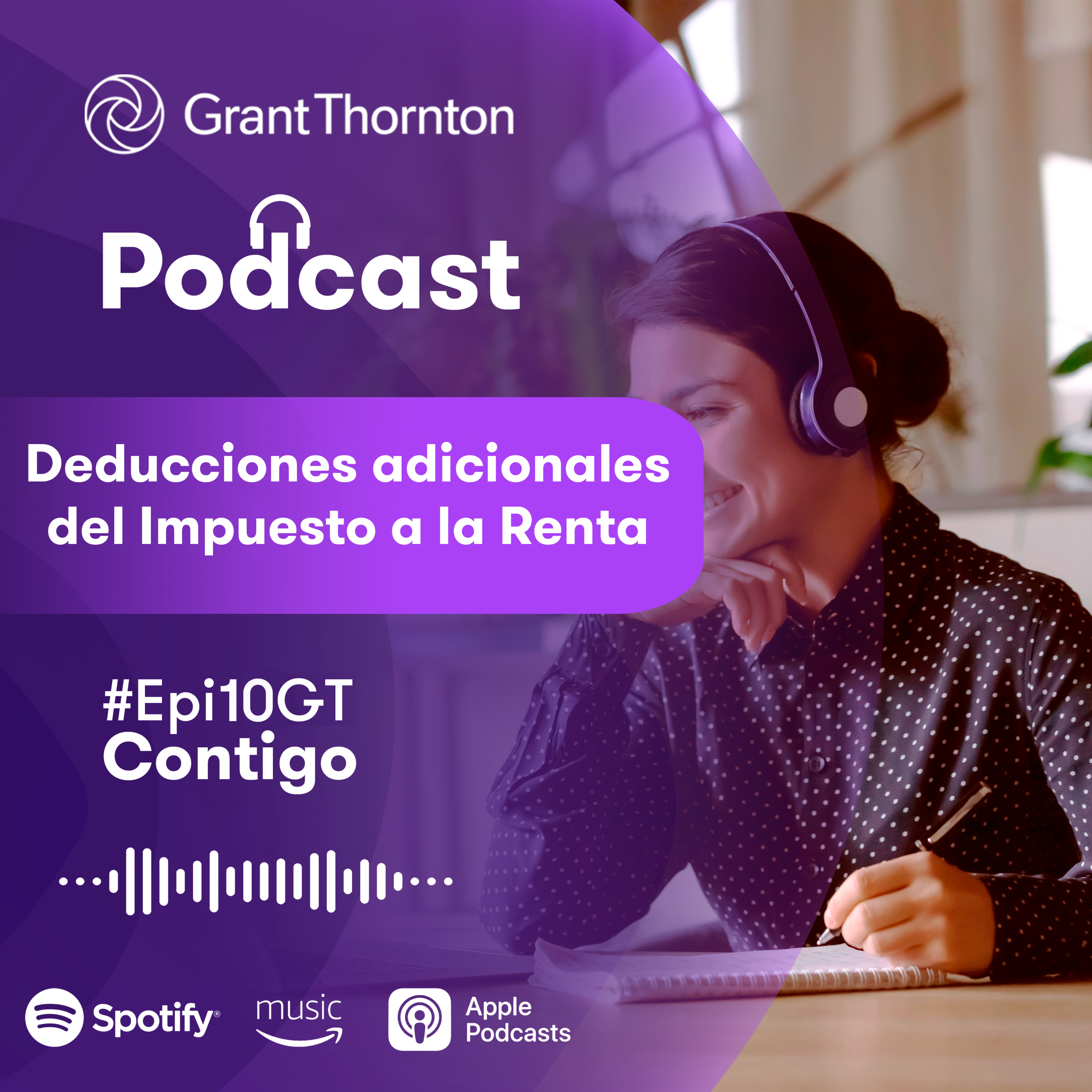 Ep 10 - Deducciones Adicionales del Impuesto a la Renta