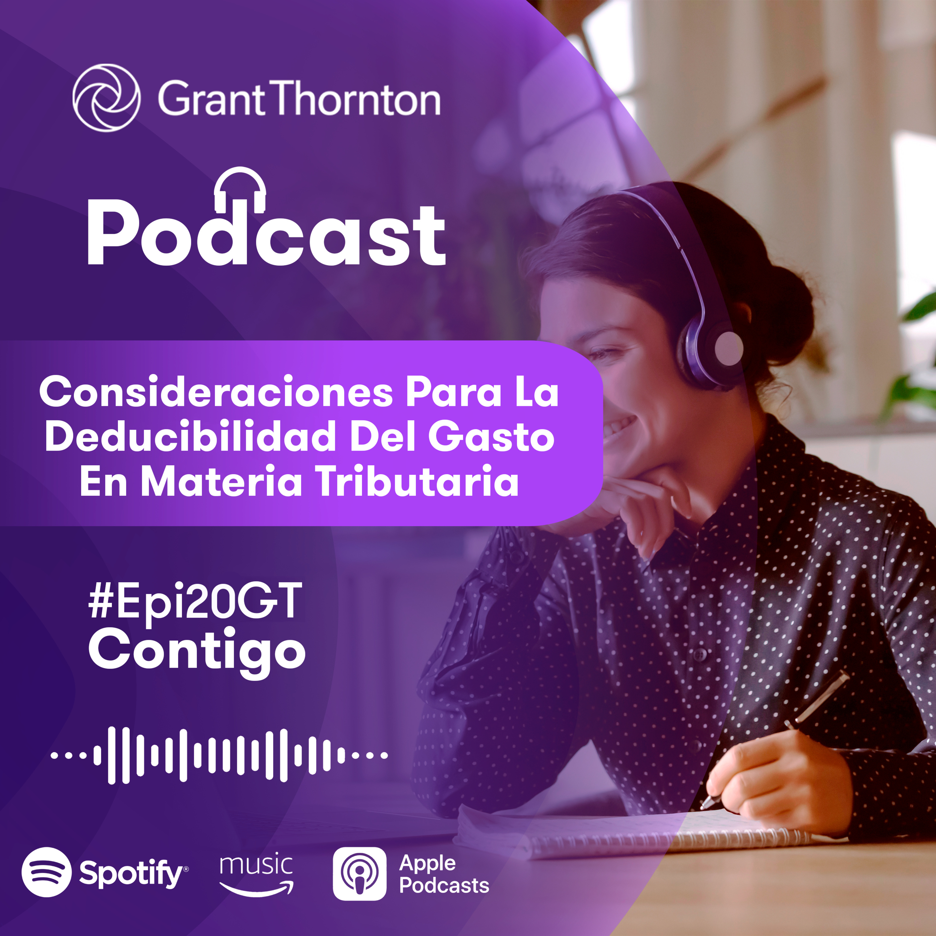 Ep 20 - Consideraciones Para La Deducibilidad Del Gasto En Materia Tributaria