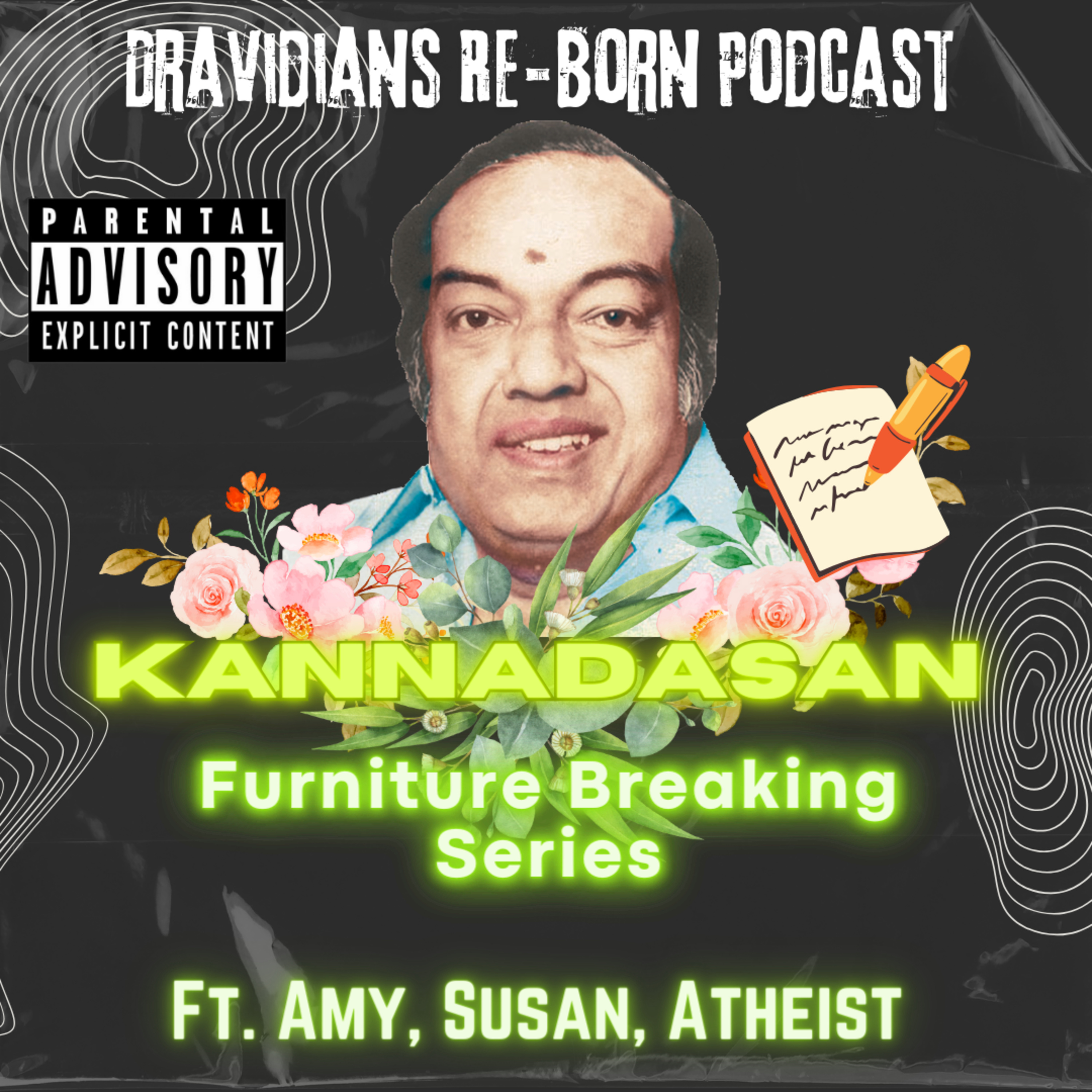 Kannadasan - Ft. Amy, Susan, Atheist (E - 11)