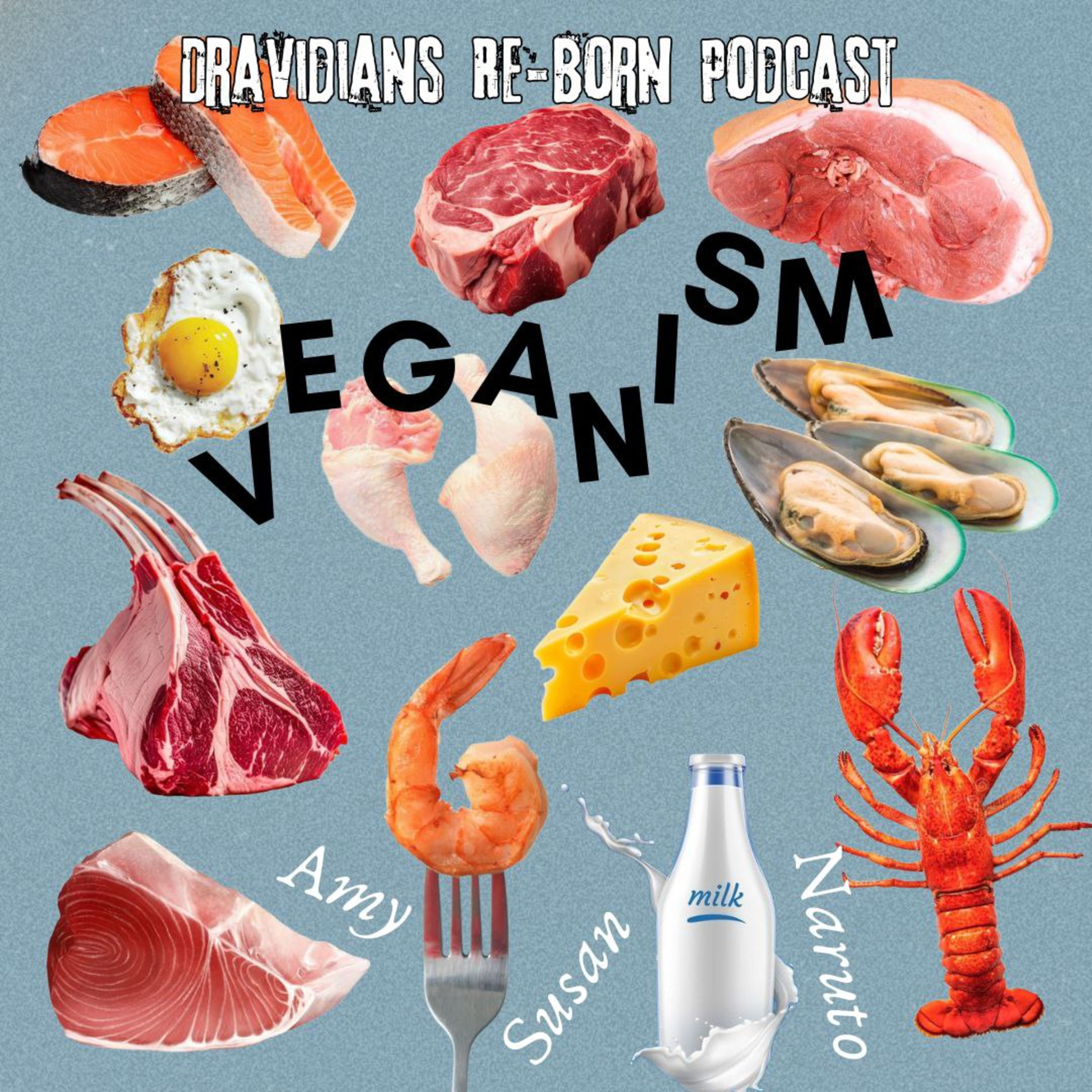 Veganism - Ft. Amy, Susan, Naruto (E - 32)