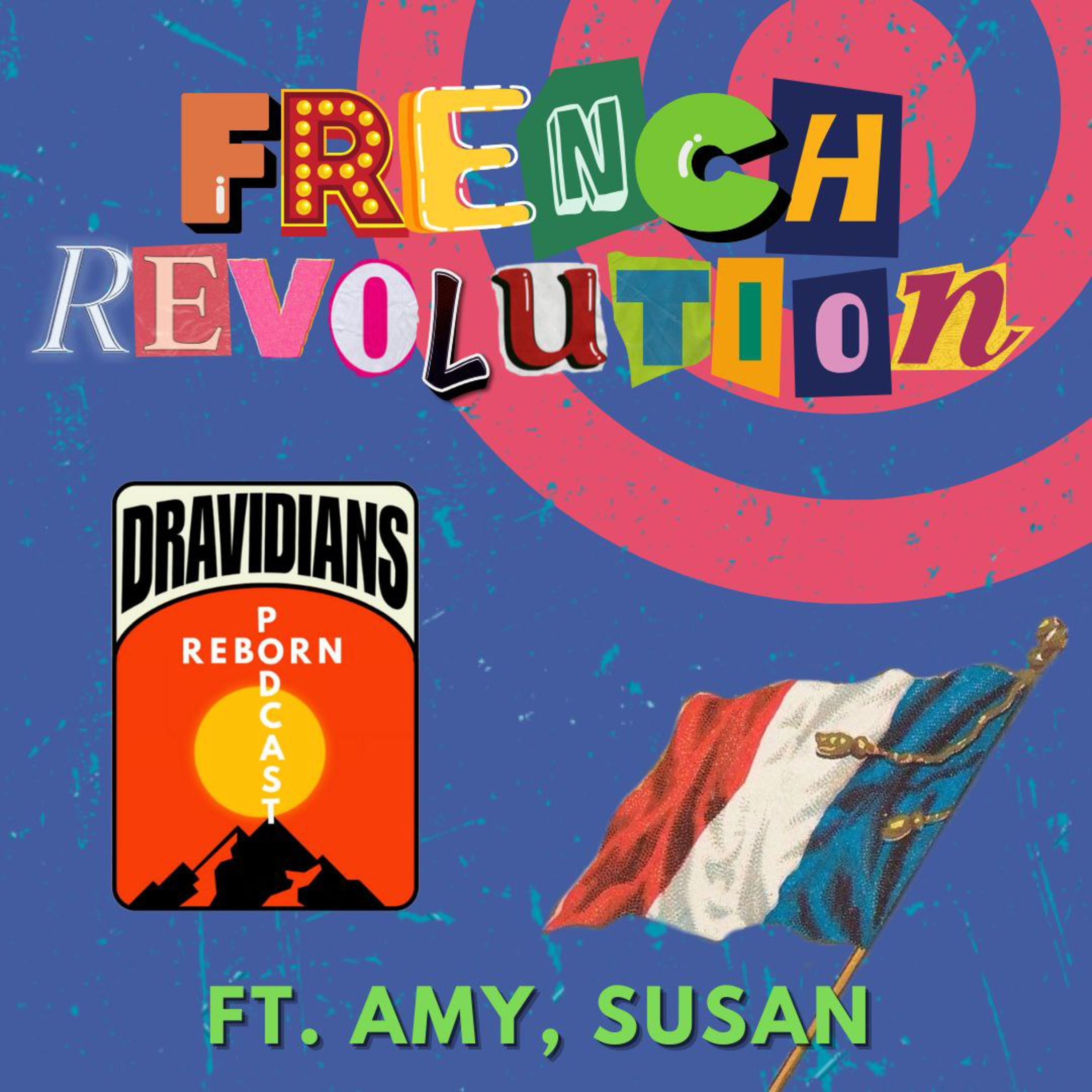 French Revolution - Ft.Amy, Susan (E - 43)