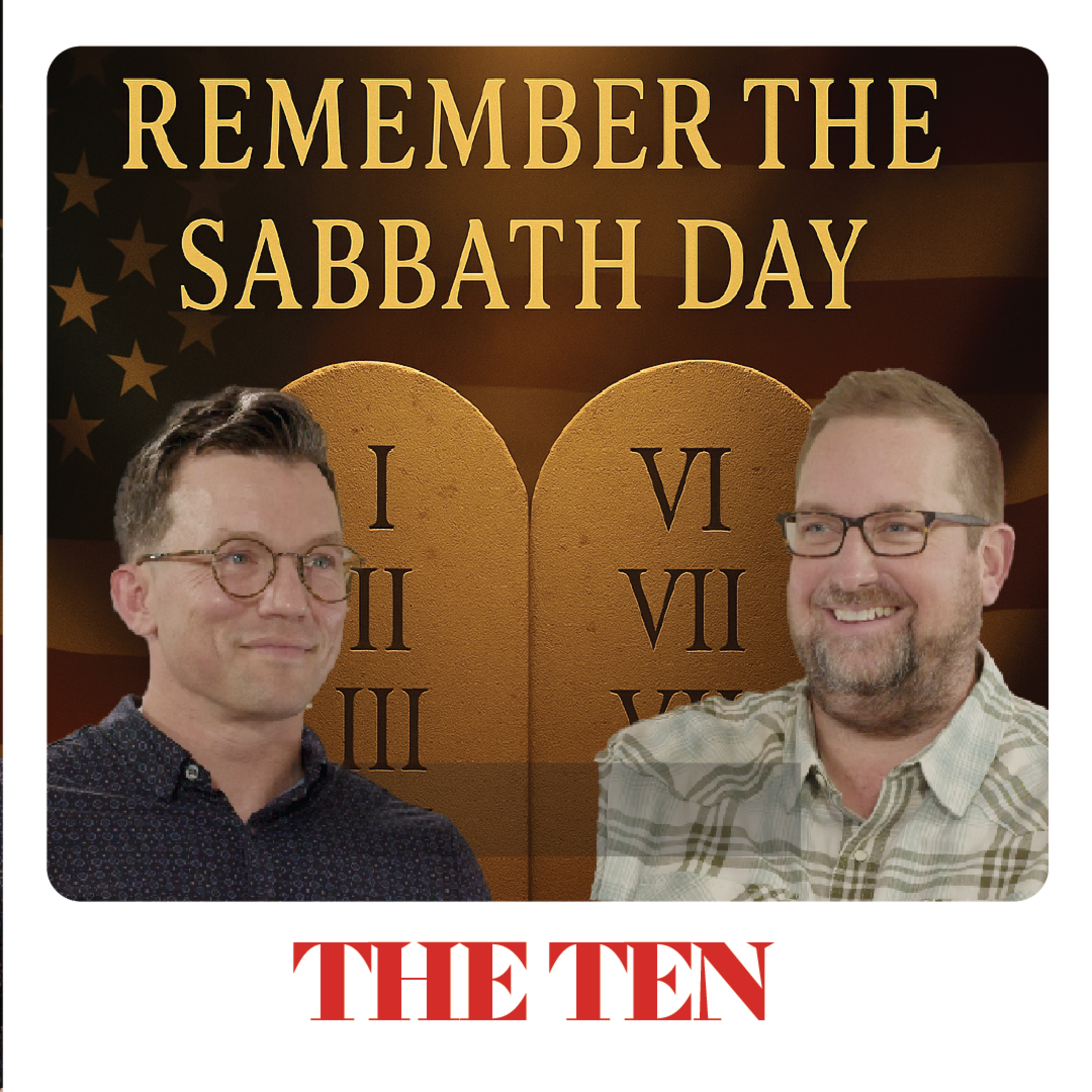0155 | The Ten: Remember the Sabbath – Resting Without Guilt in a Restless World episode artwork