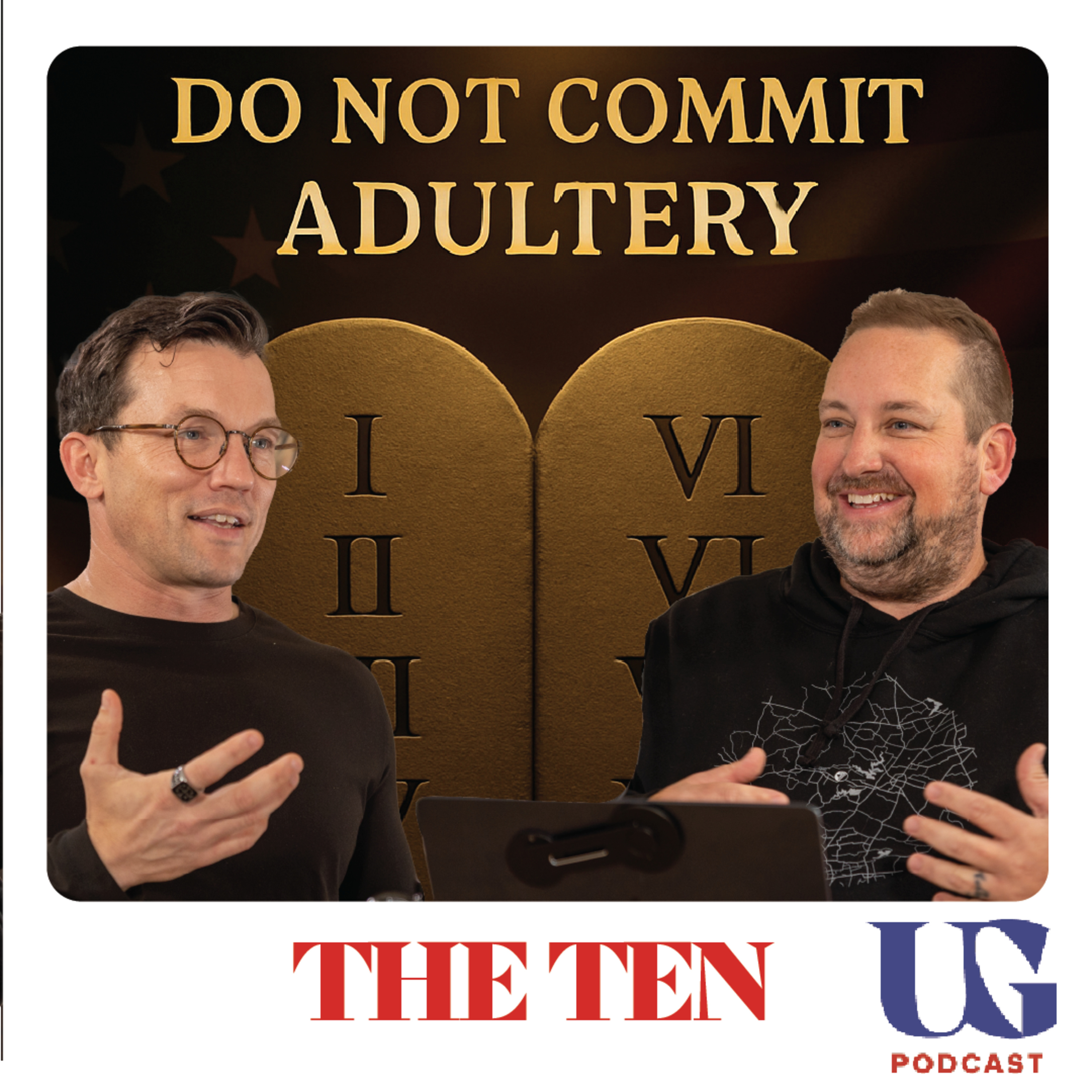 0159 | The Ten: Don’t Commit Adultery - Covenant, Formation, and Faithfulness in an Unfaithful World episode artwork