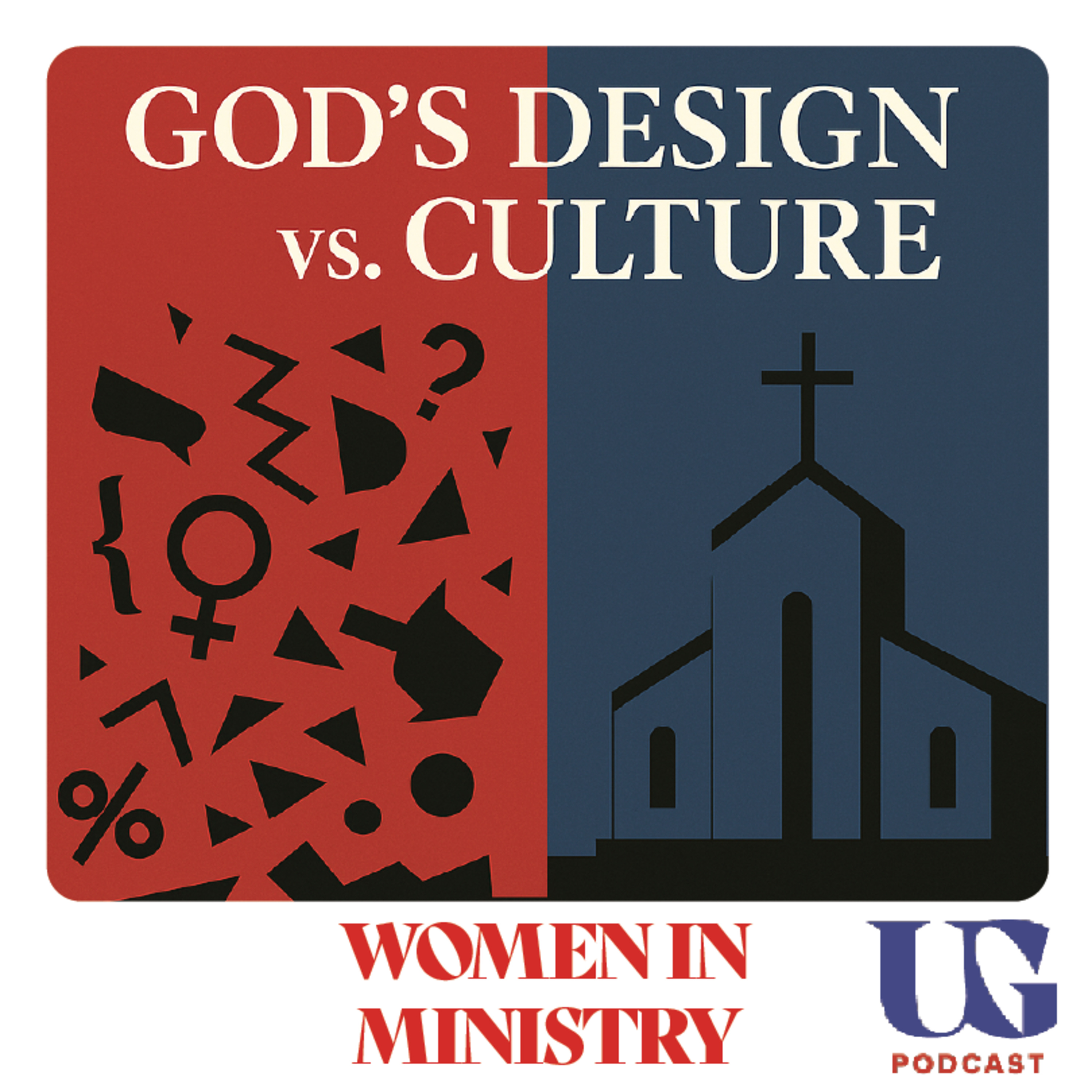 WISDOM REVEALED: God's Design for Women in Ministry | Under God Ep 176 episode artwork