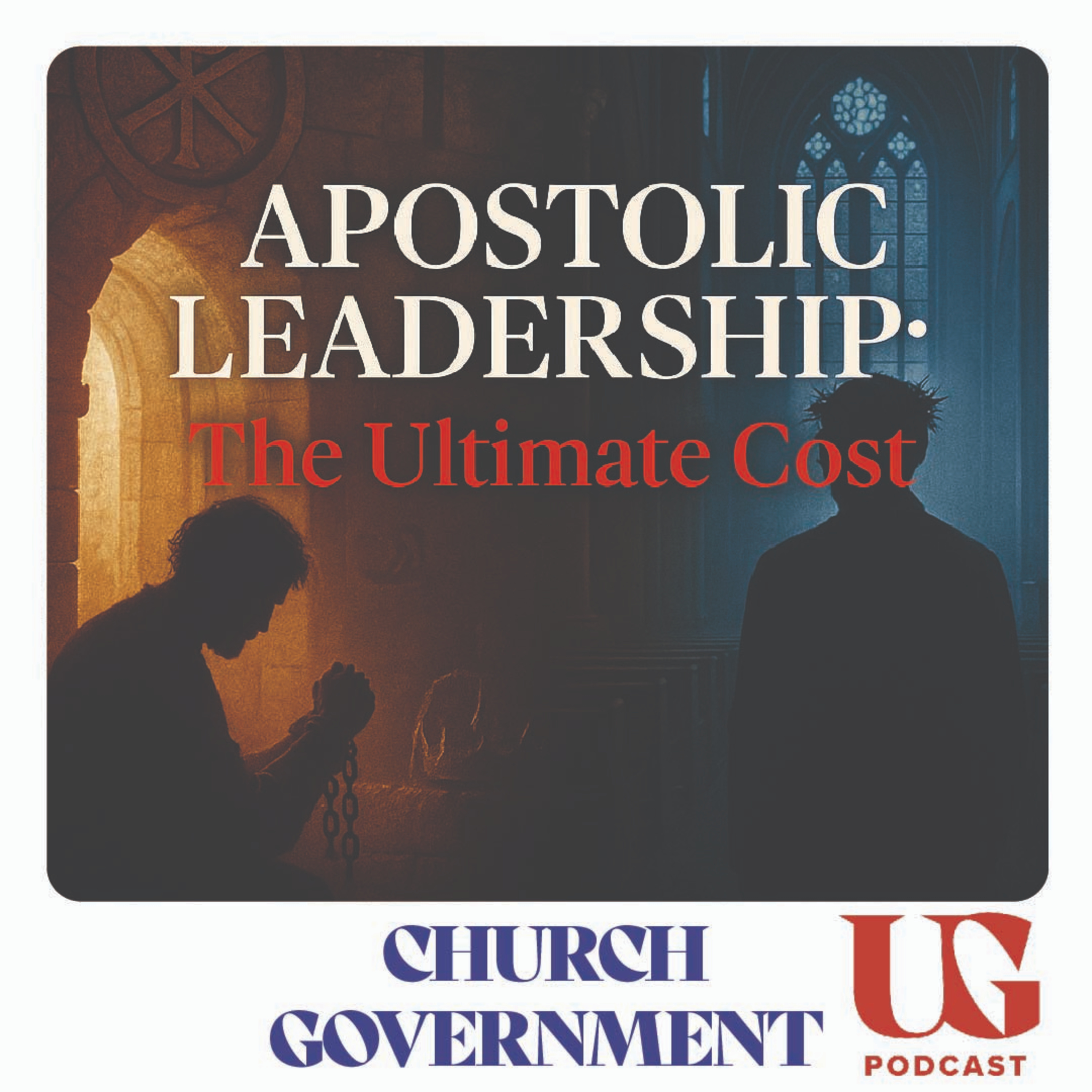 BREAKTHROUGH: Understanding Biblical Church Governance from the Apostolic Era | Under God Ep 177 episode artwork