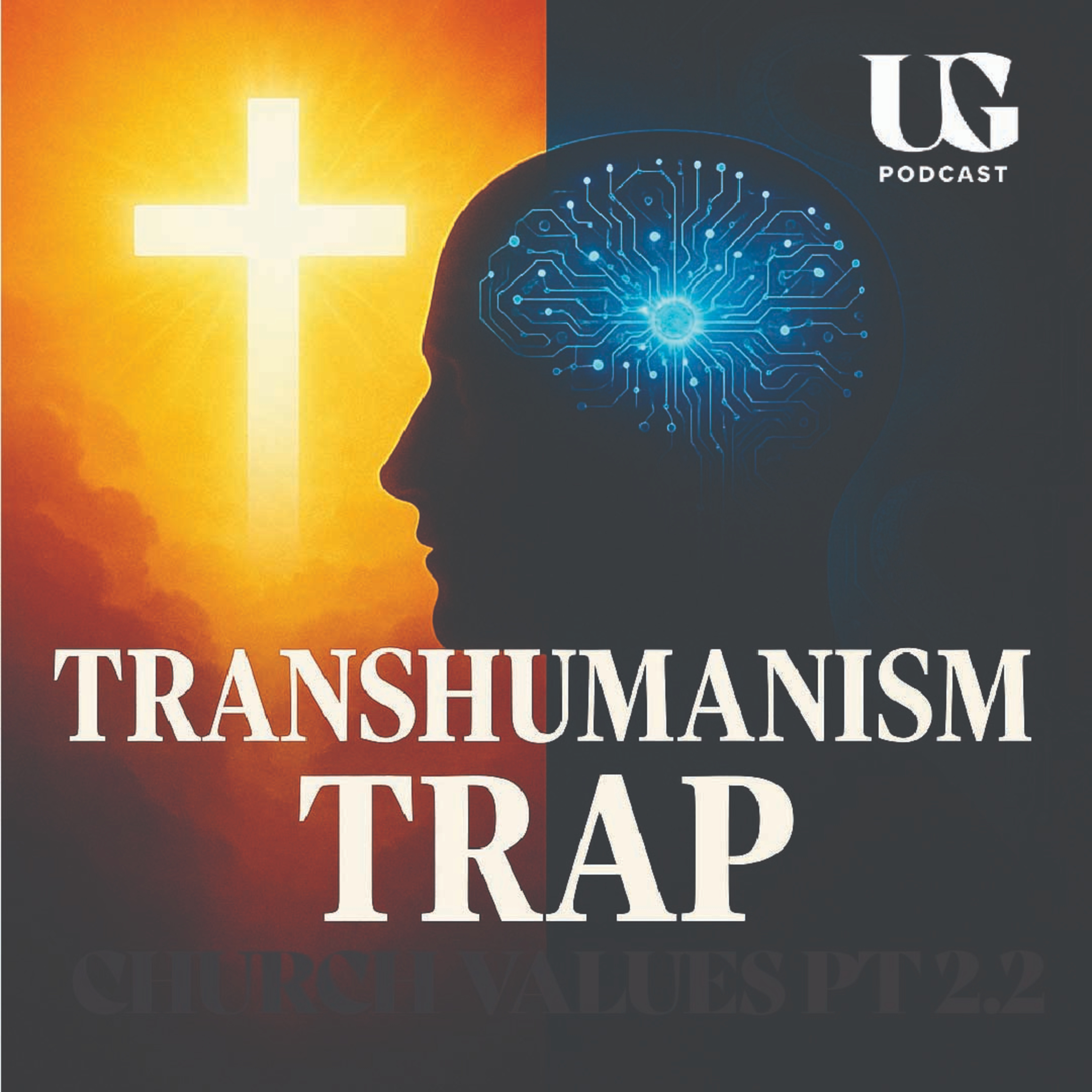 Transhumanism: The Ancient Lie Behind Modern Technology | Under God Ep 199 episode artwork