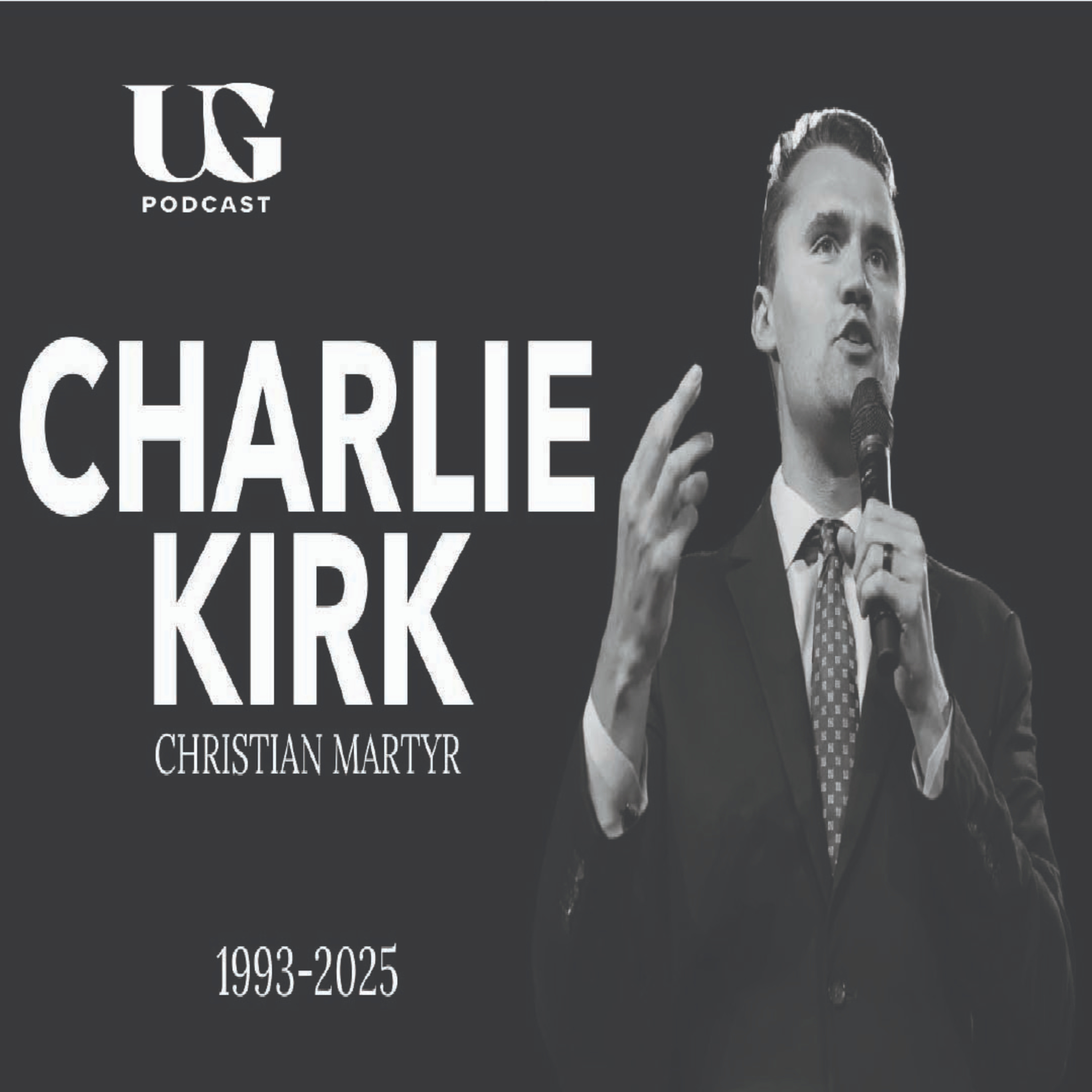 Charlie Kirk's Legacy: A Christian Martyr's Call to Action | Under God Ep 205 episode artwork