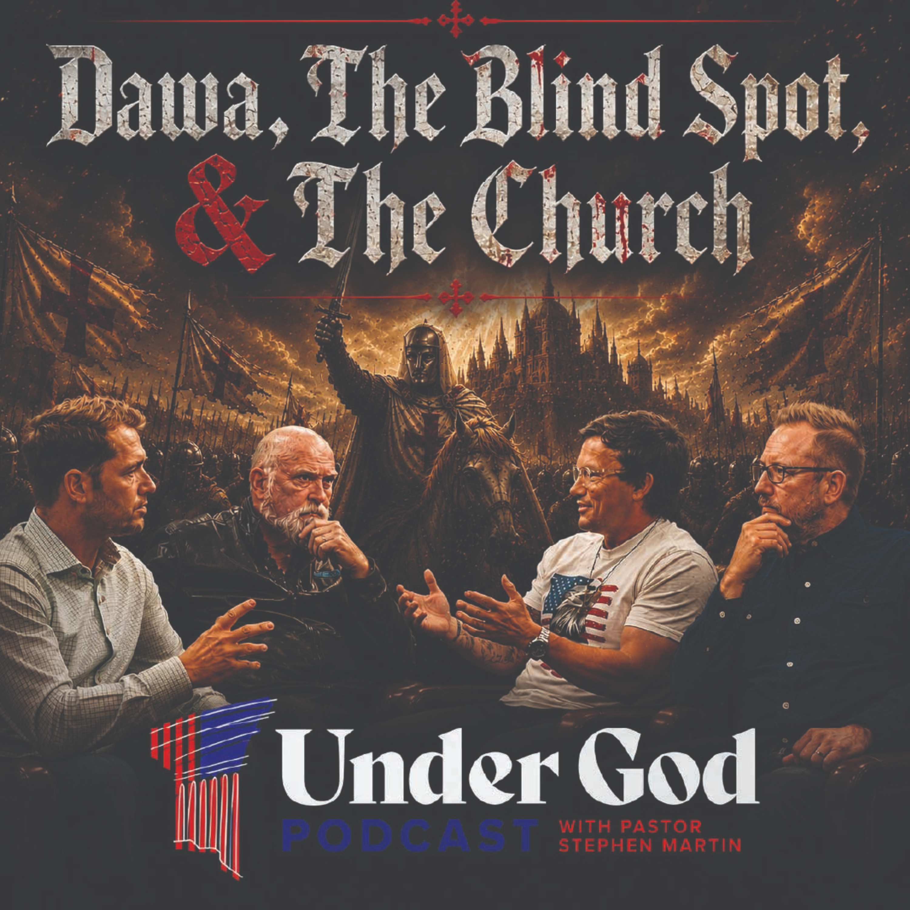 Islamification of America Part 14: Dawa, The Blind Spot, & The Church | Under God Ep 313 episode artwork