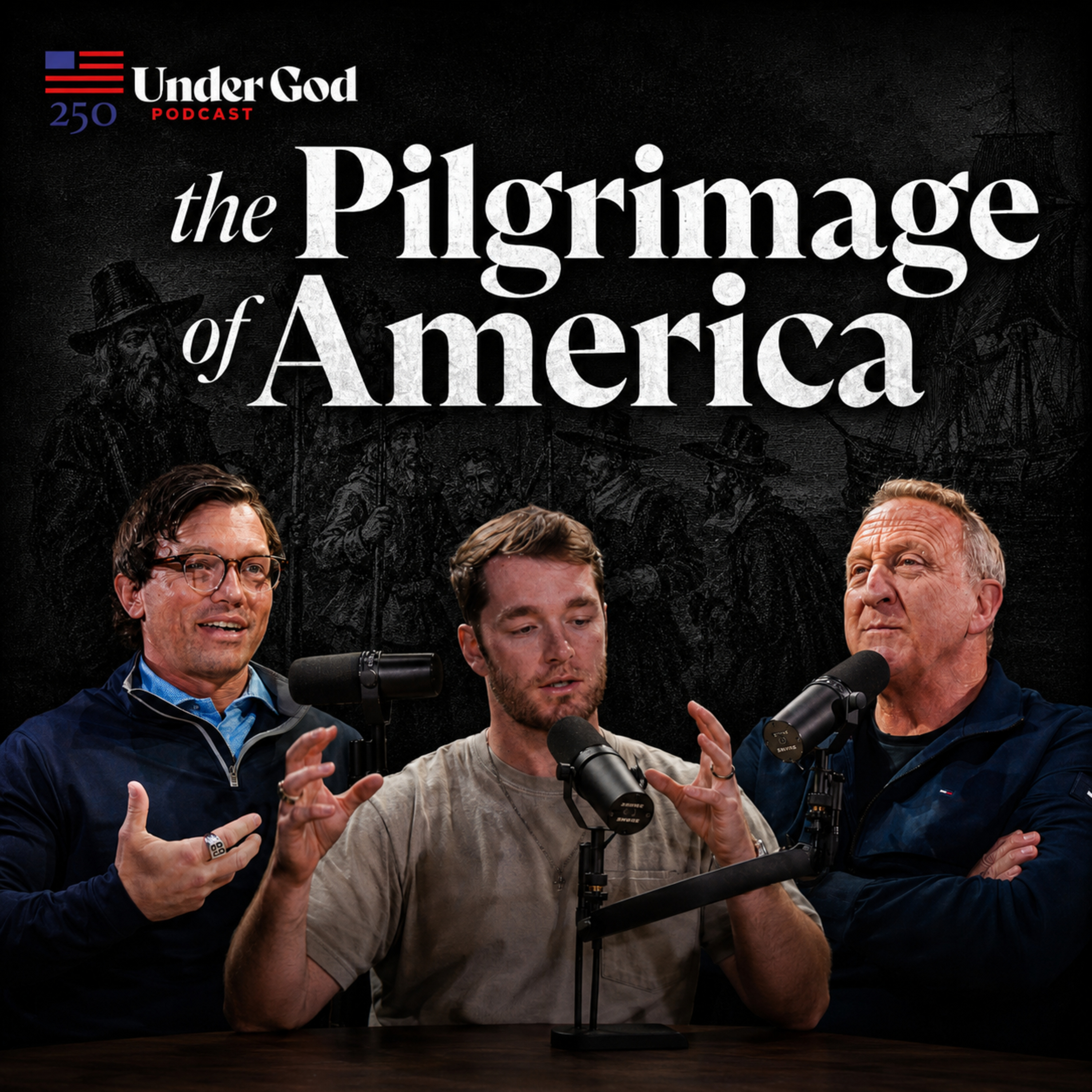 America 250 Part 1: 250 Years and the Pilgrim Roots | Under God Ep 316 episode artwork