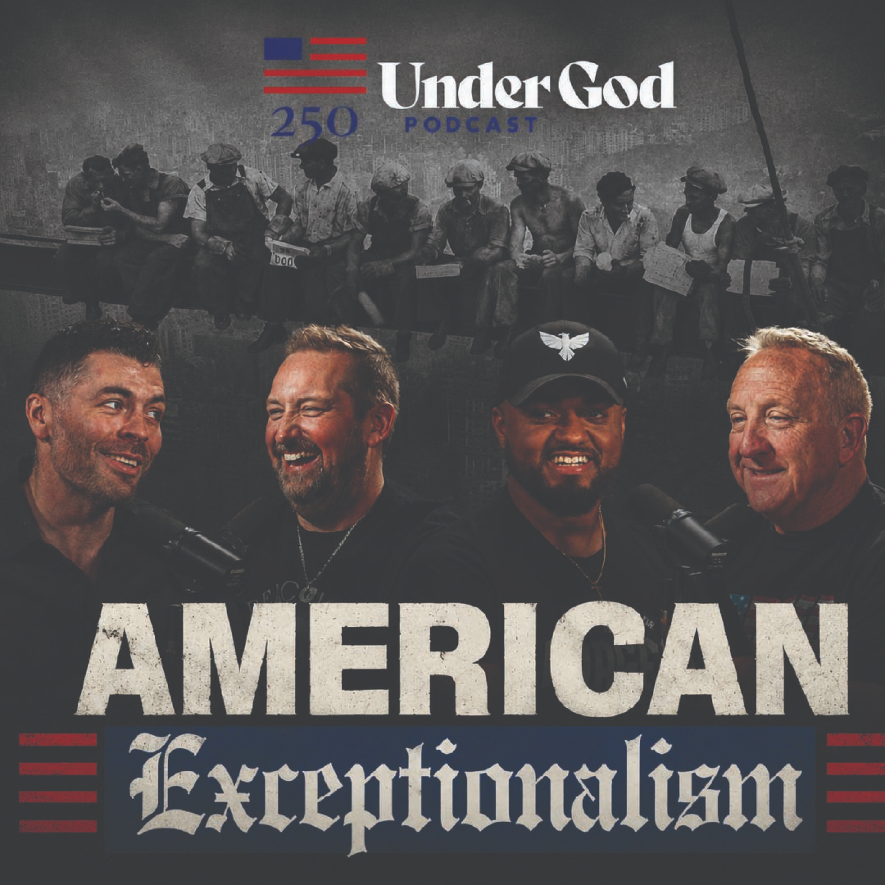 America 250 Part 8: A Gift to the World: Case for American Exceptionalism | Under God Ep 341 episode artwork