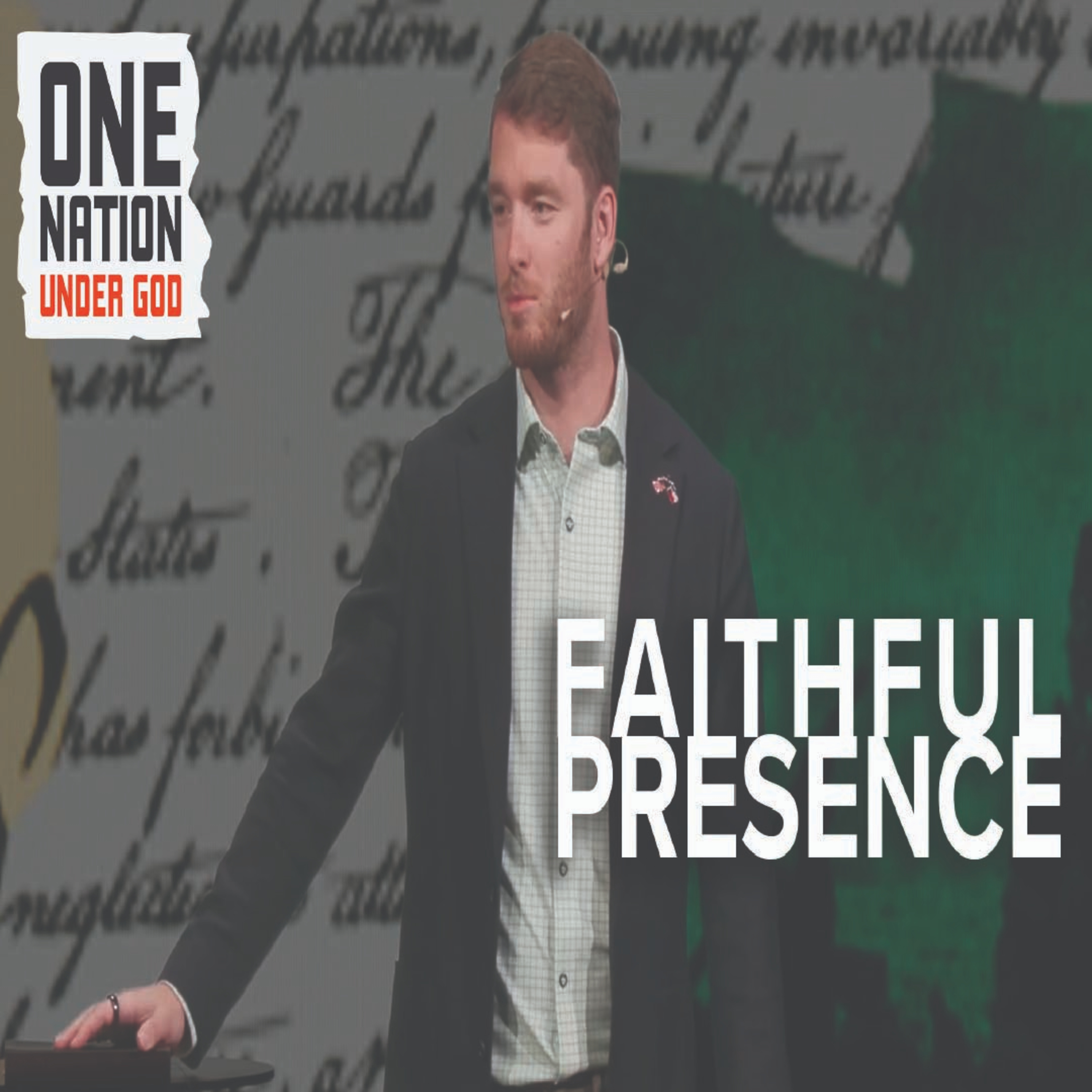One Nation Under God Part 10: Faithful Presence: Why Active Christian Citizenship Matters | UGP 348 episode artwork