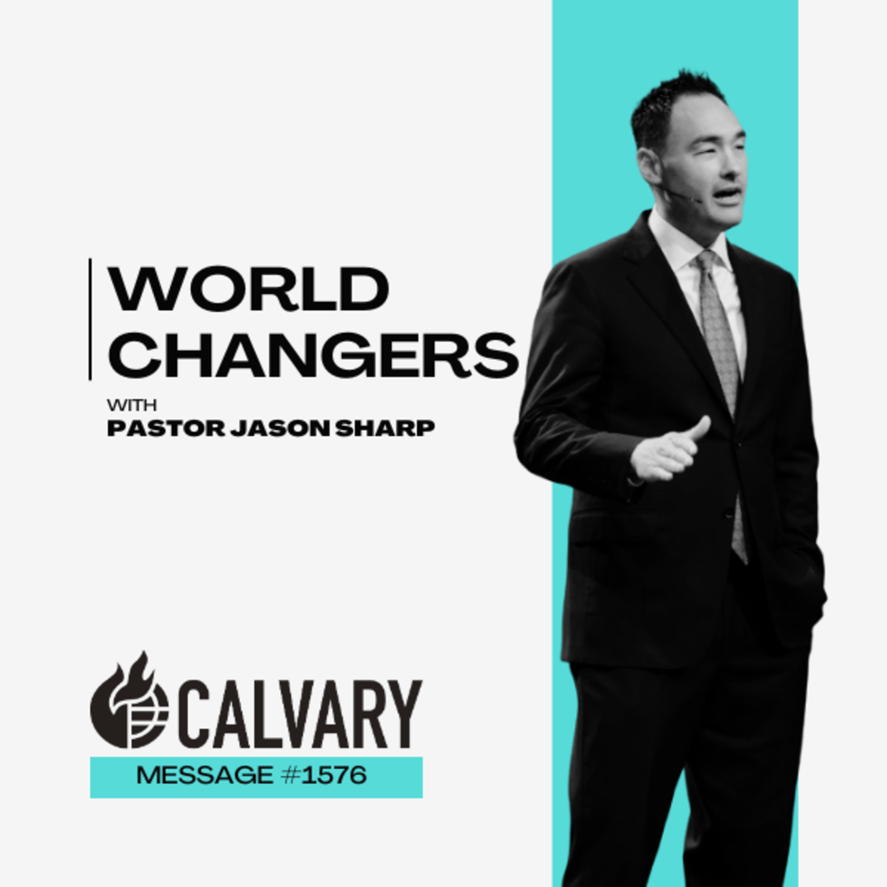 World Changers || Pastor Jason Sharp episode artwork
