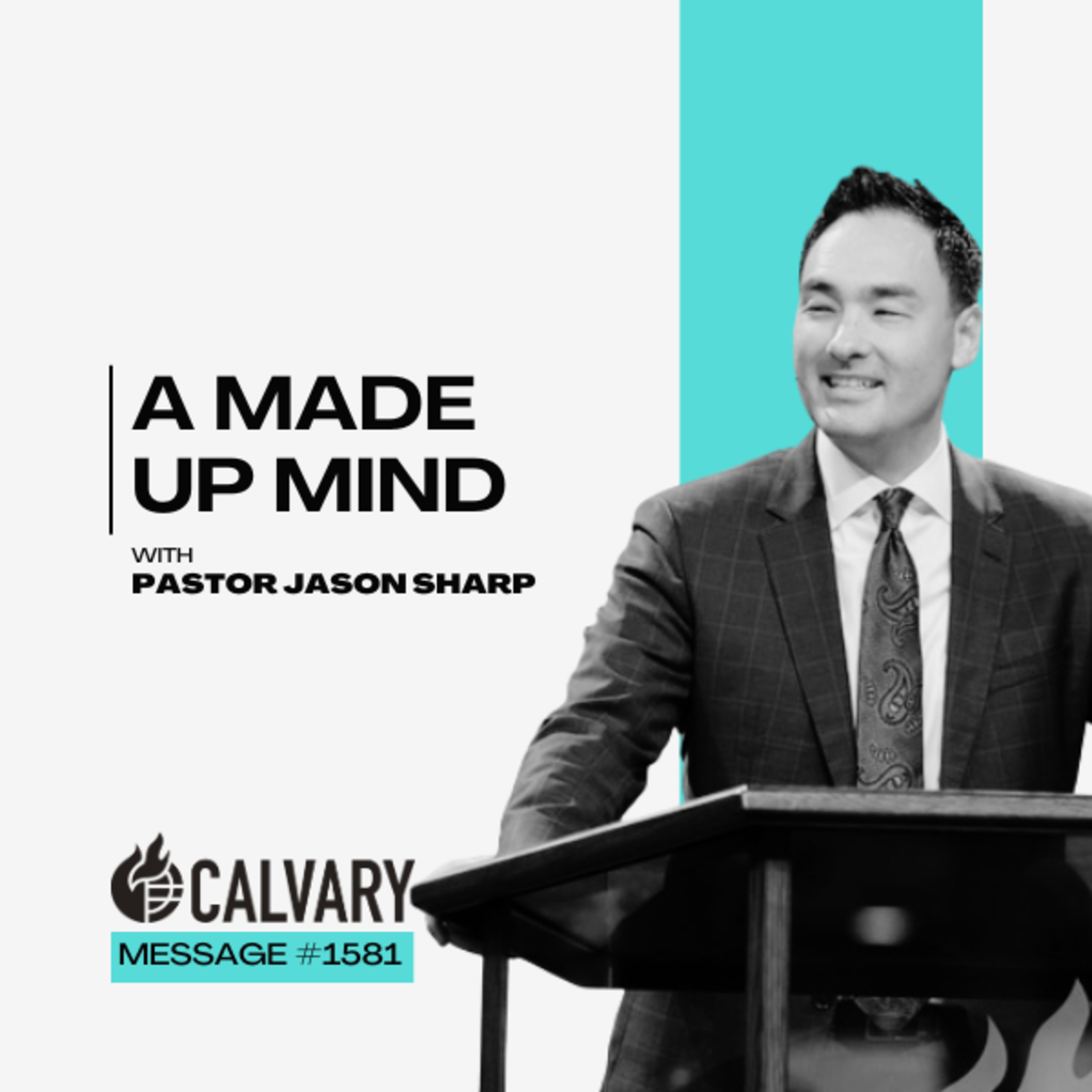 A Made Up Mind || Pastor Jason Sharp episode artwork
