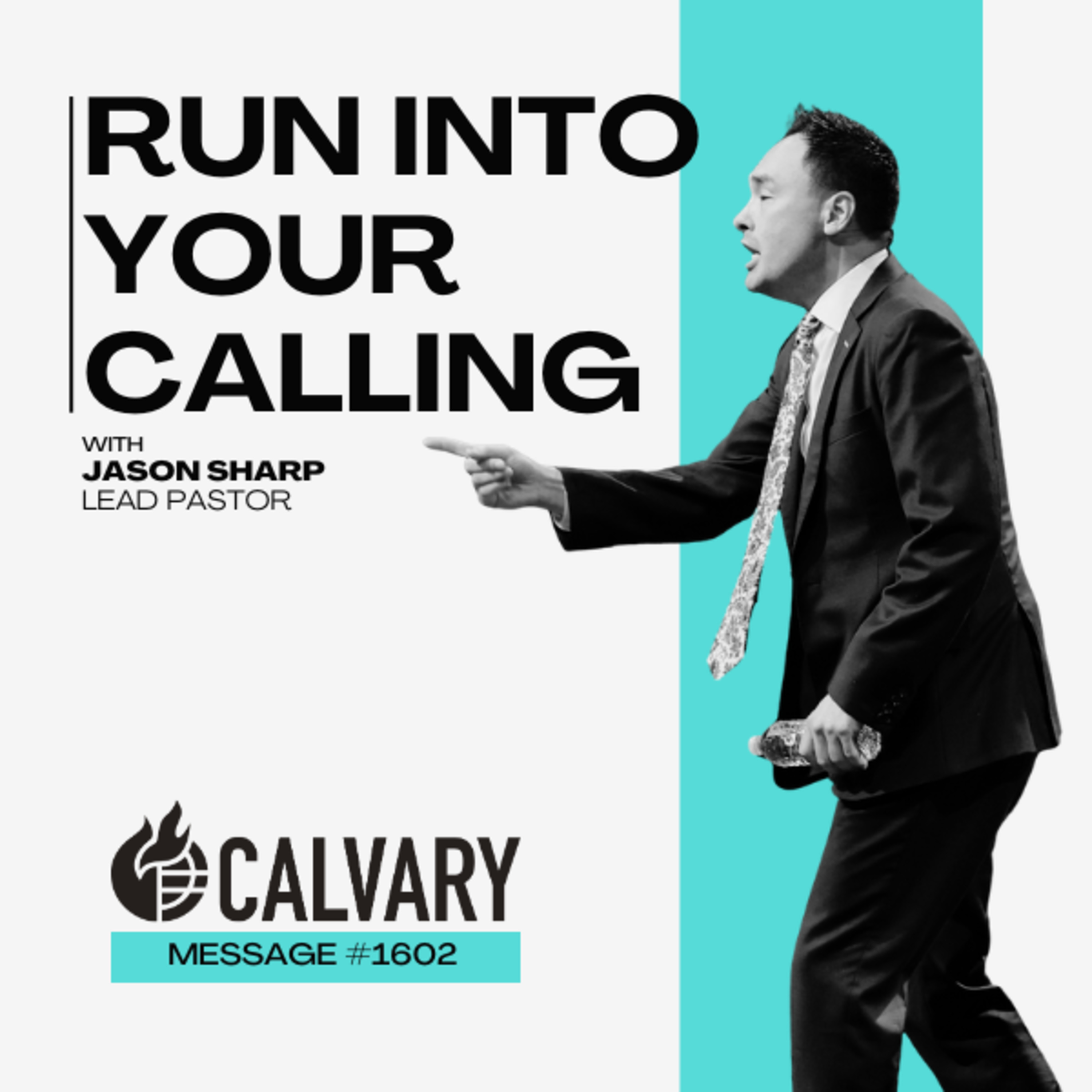 Run Into Your Calling || Pastor Jason Sharp episode artwork