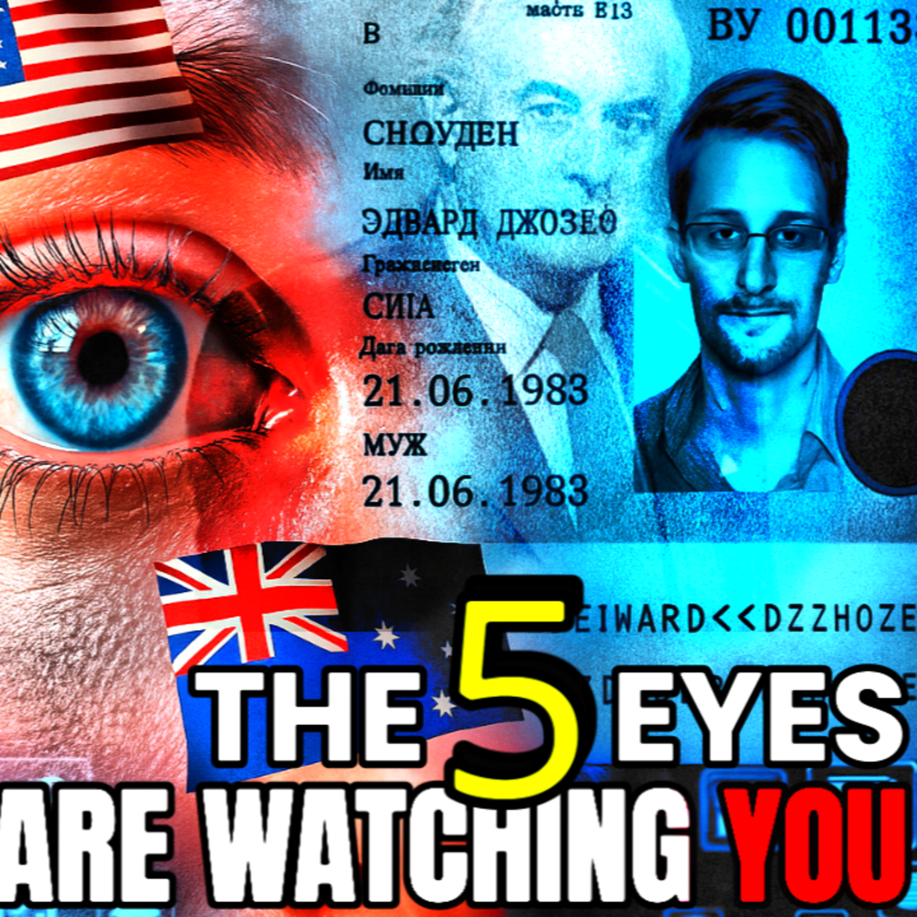 5 Eyes Are Watching You - Pt 1