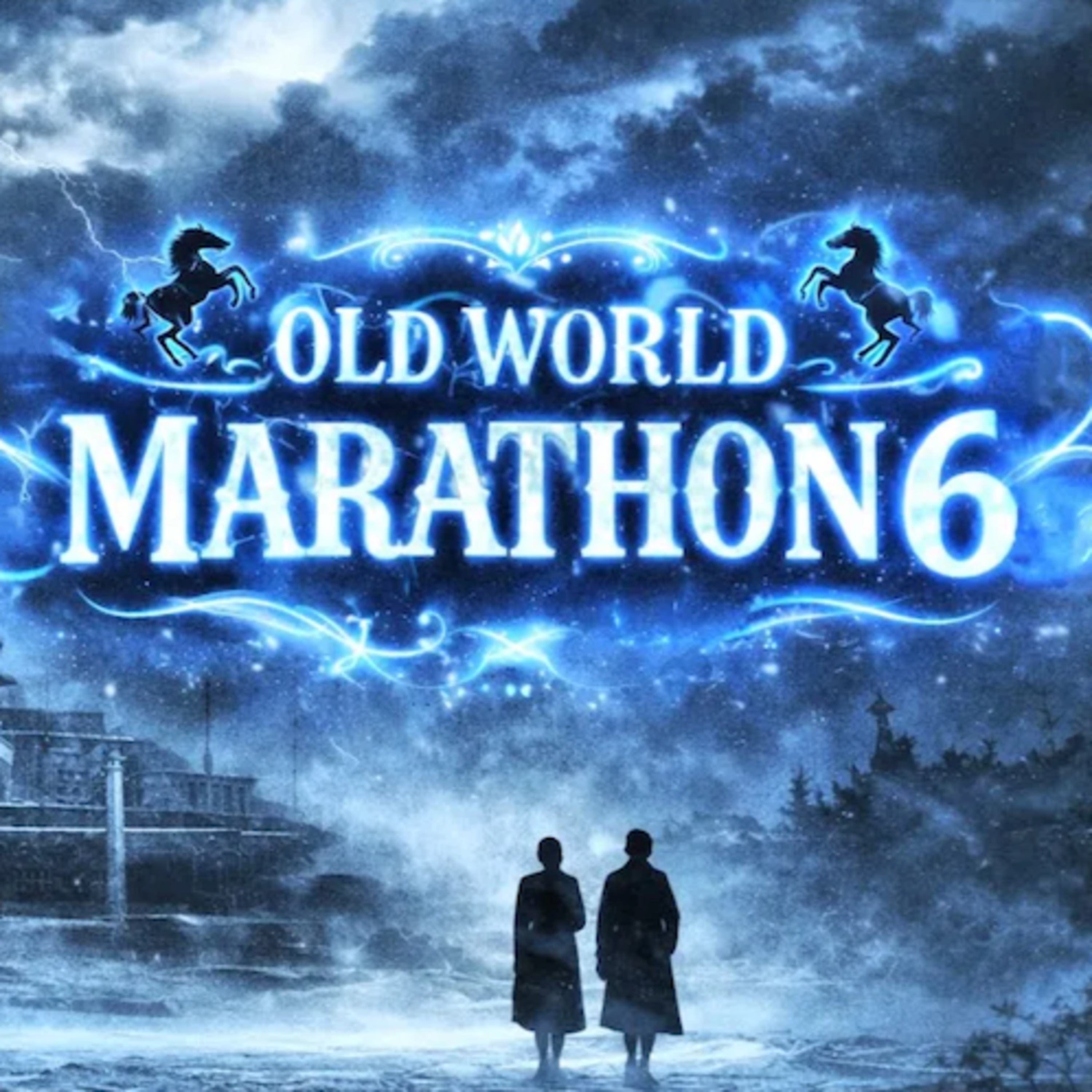 The Old World Marathon #6