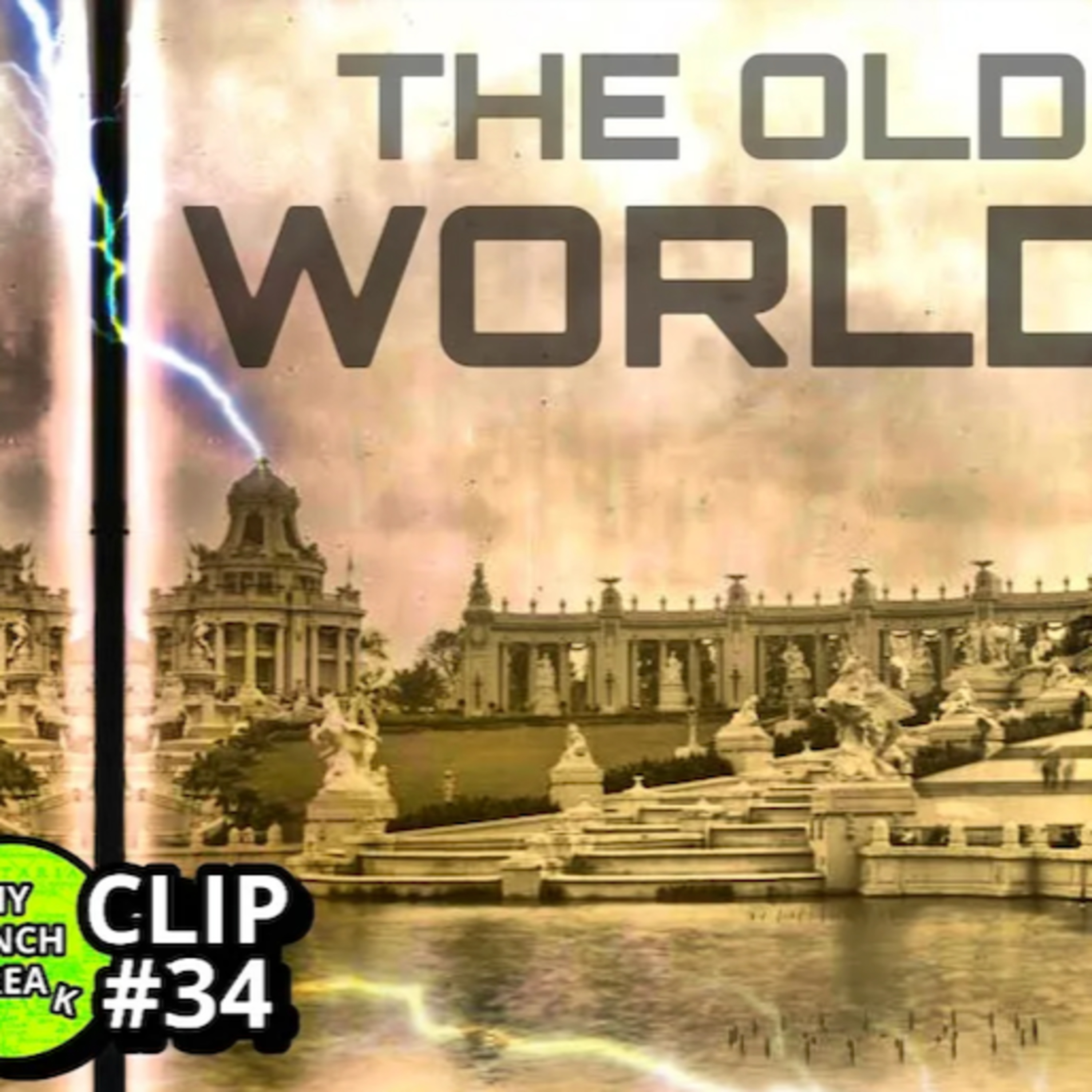 The Old World - Greatest Lies?