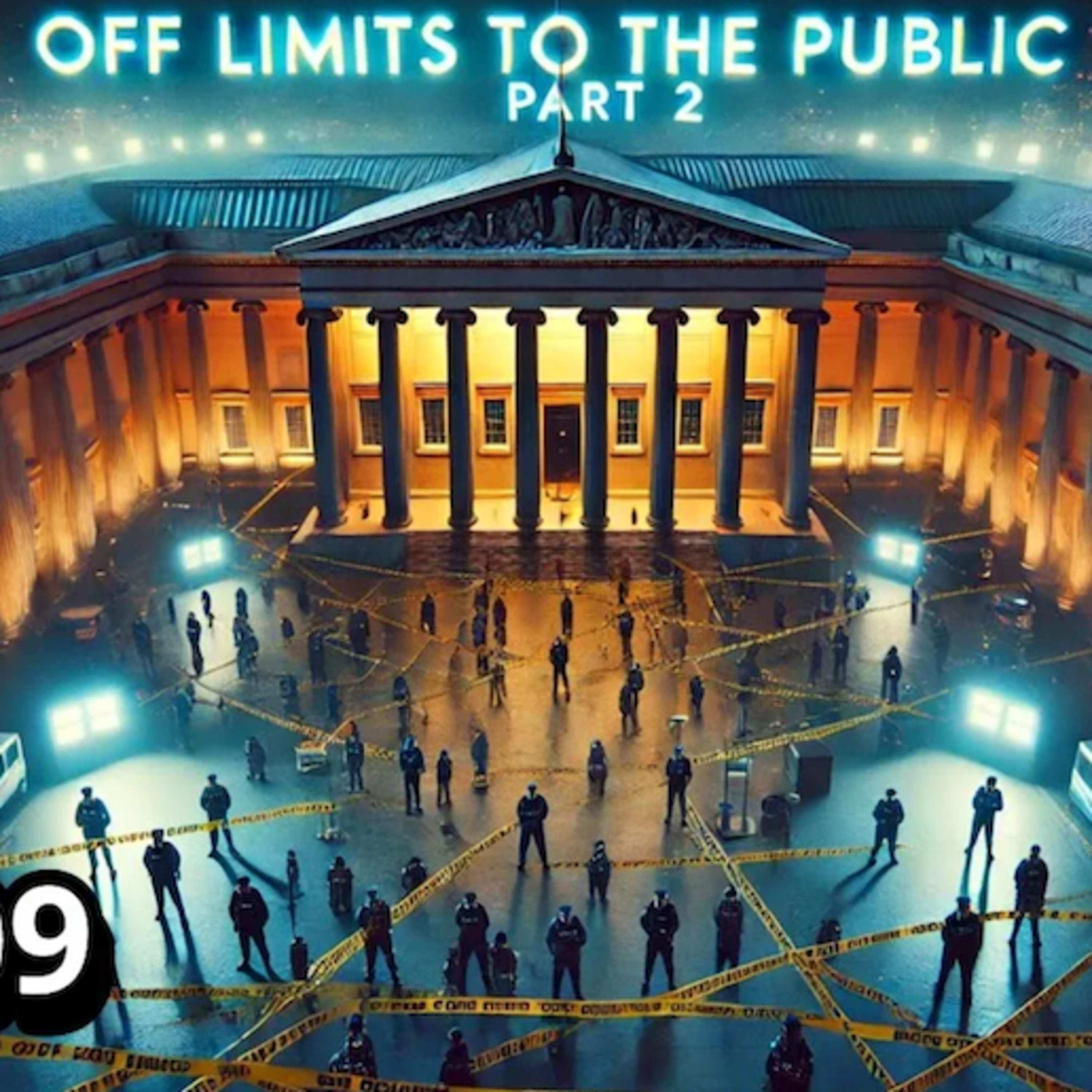 Off Limits to the Public - Pt 2