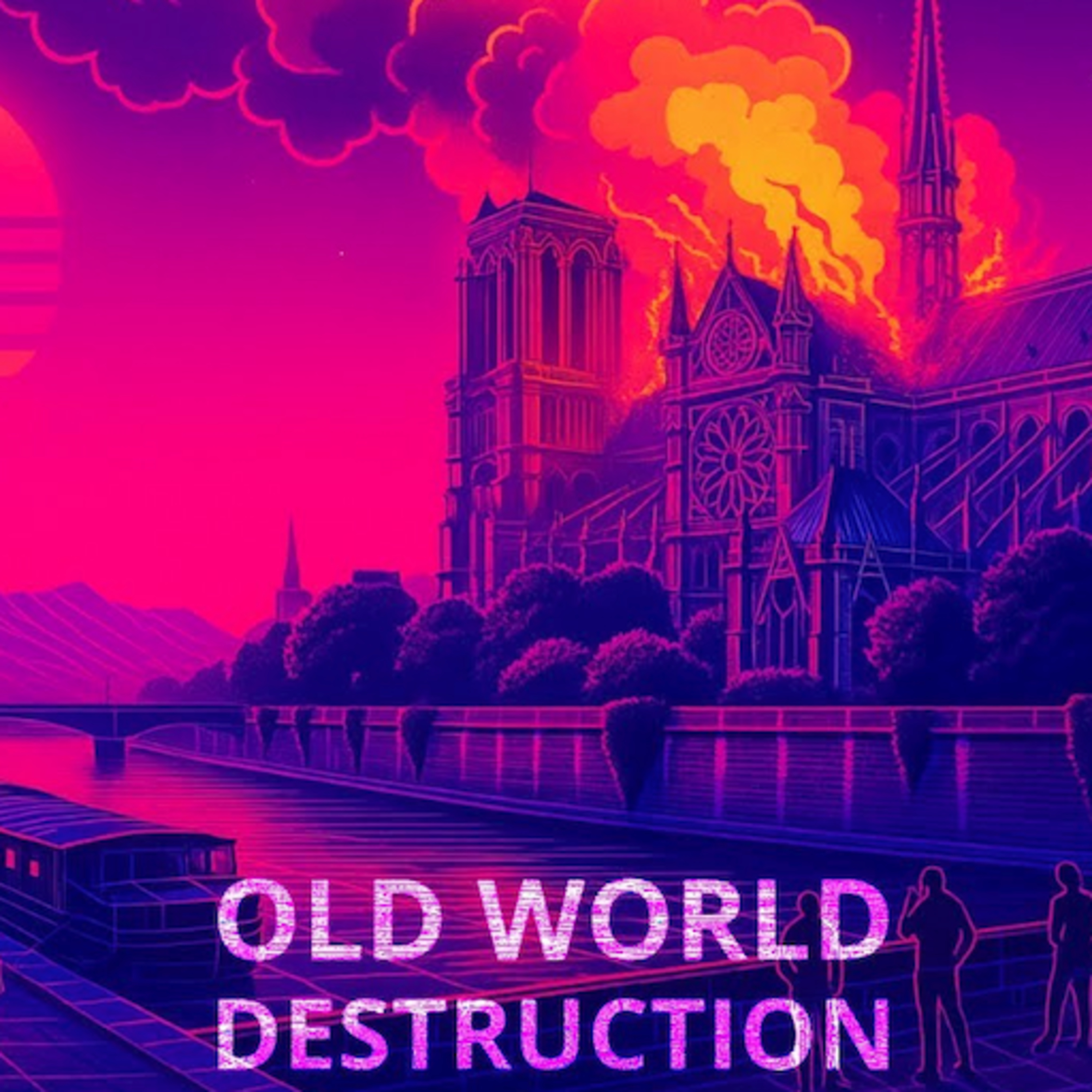 Old World Destruction