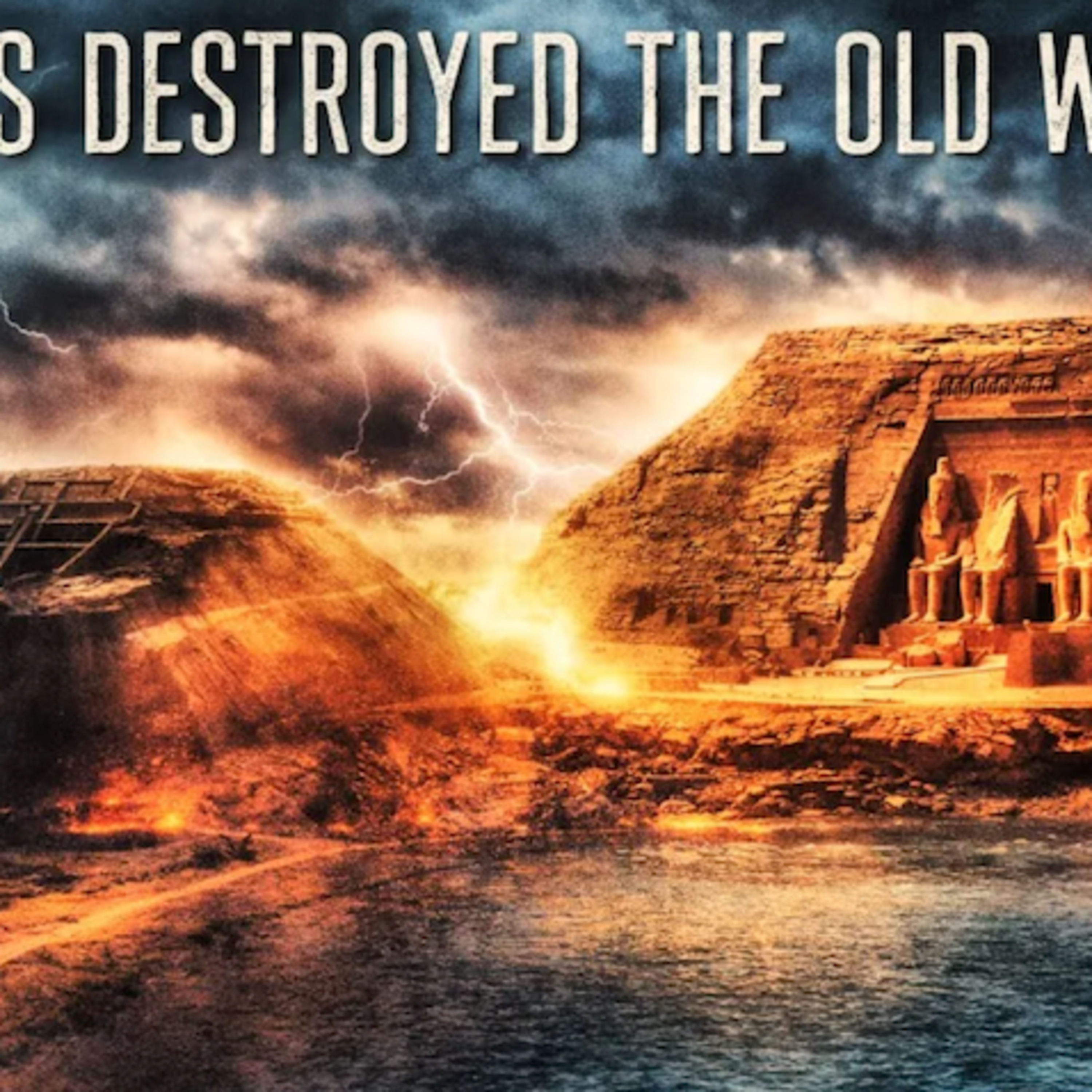 1900s Dams Destroyed the Old World