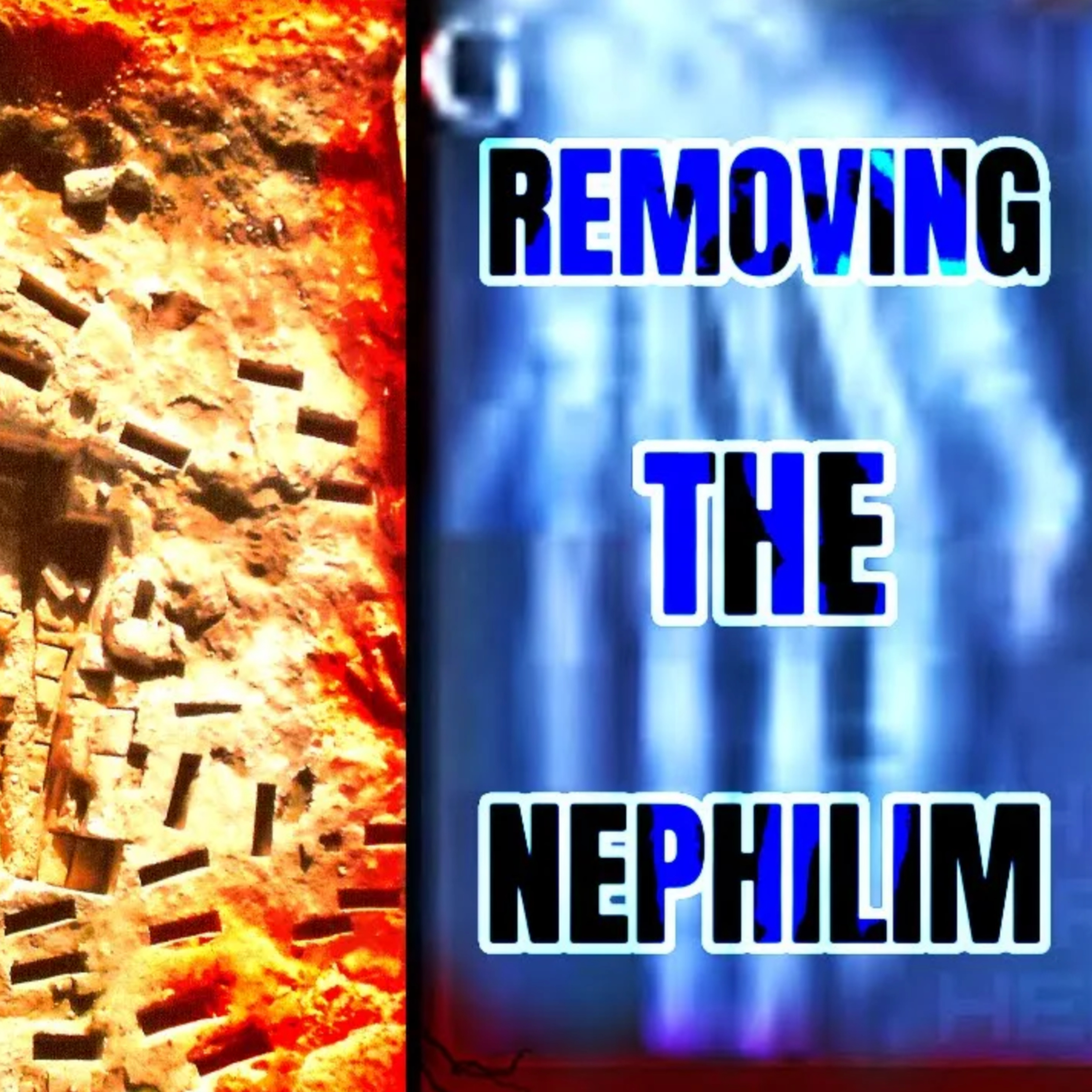Removing the Nephilim?
