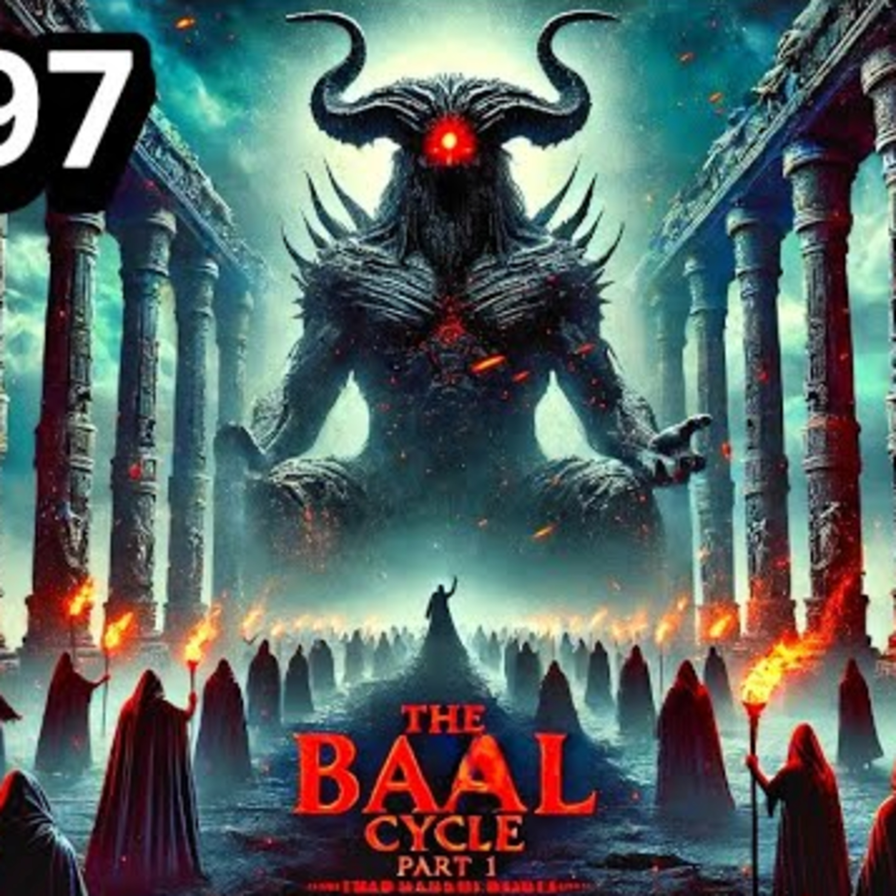 The Baal Cycle - Pt 1