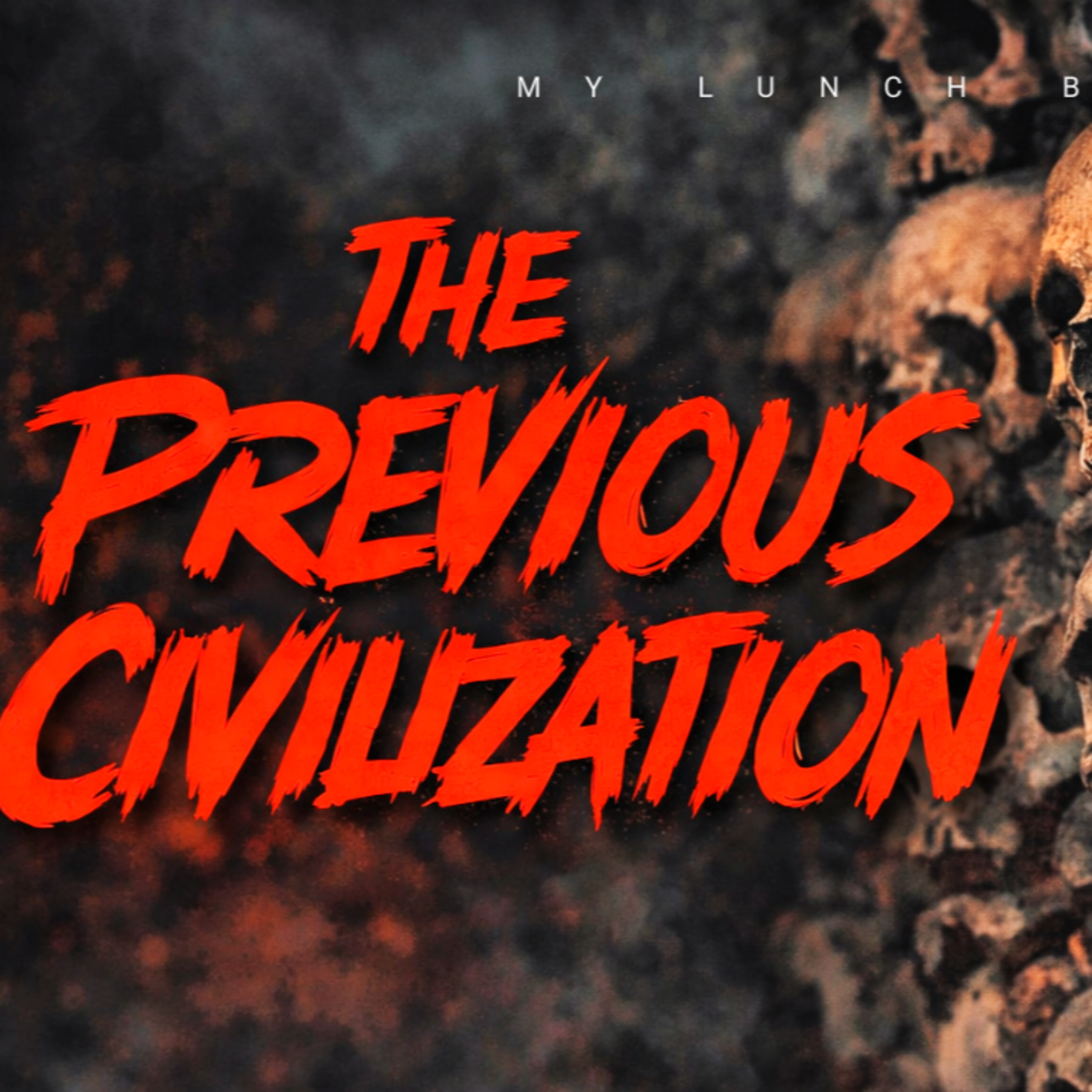 The Previous Civilization