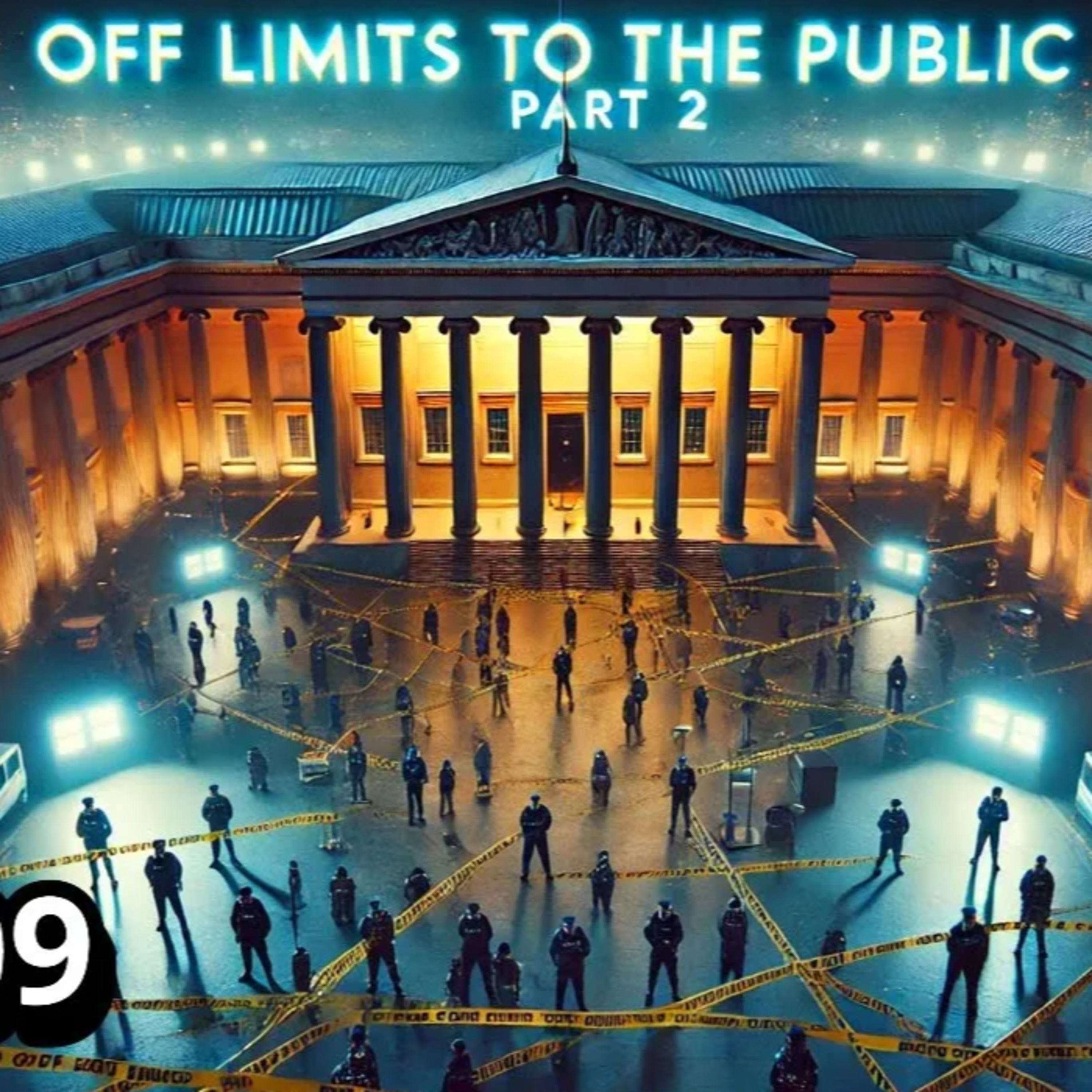 Off Limits to the Public - Pt 2