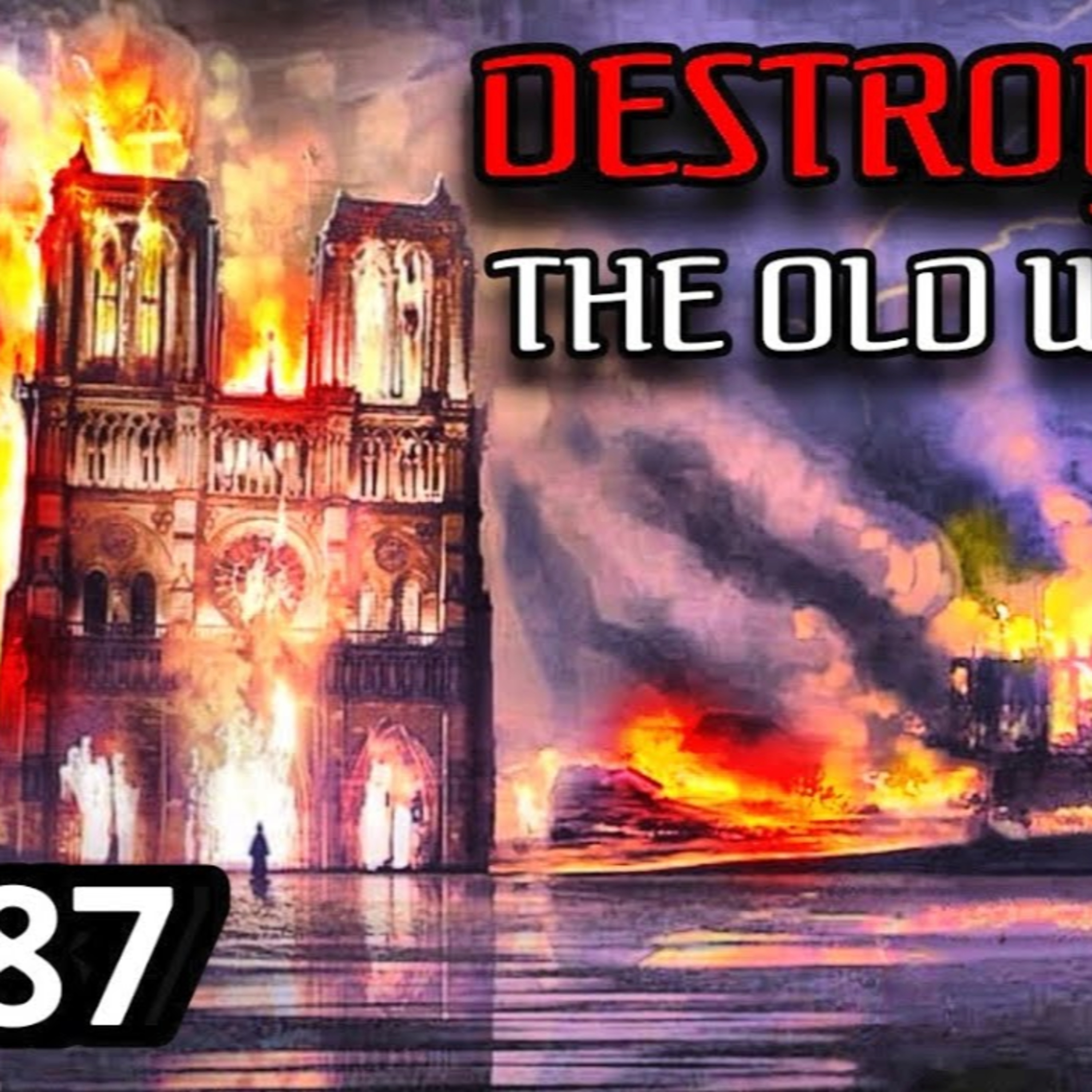 Destroying the Old World? episode artwork