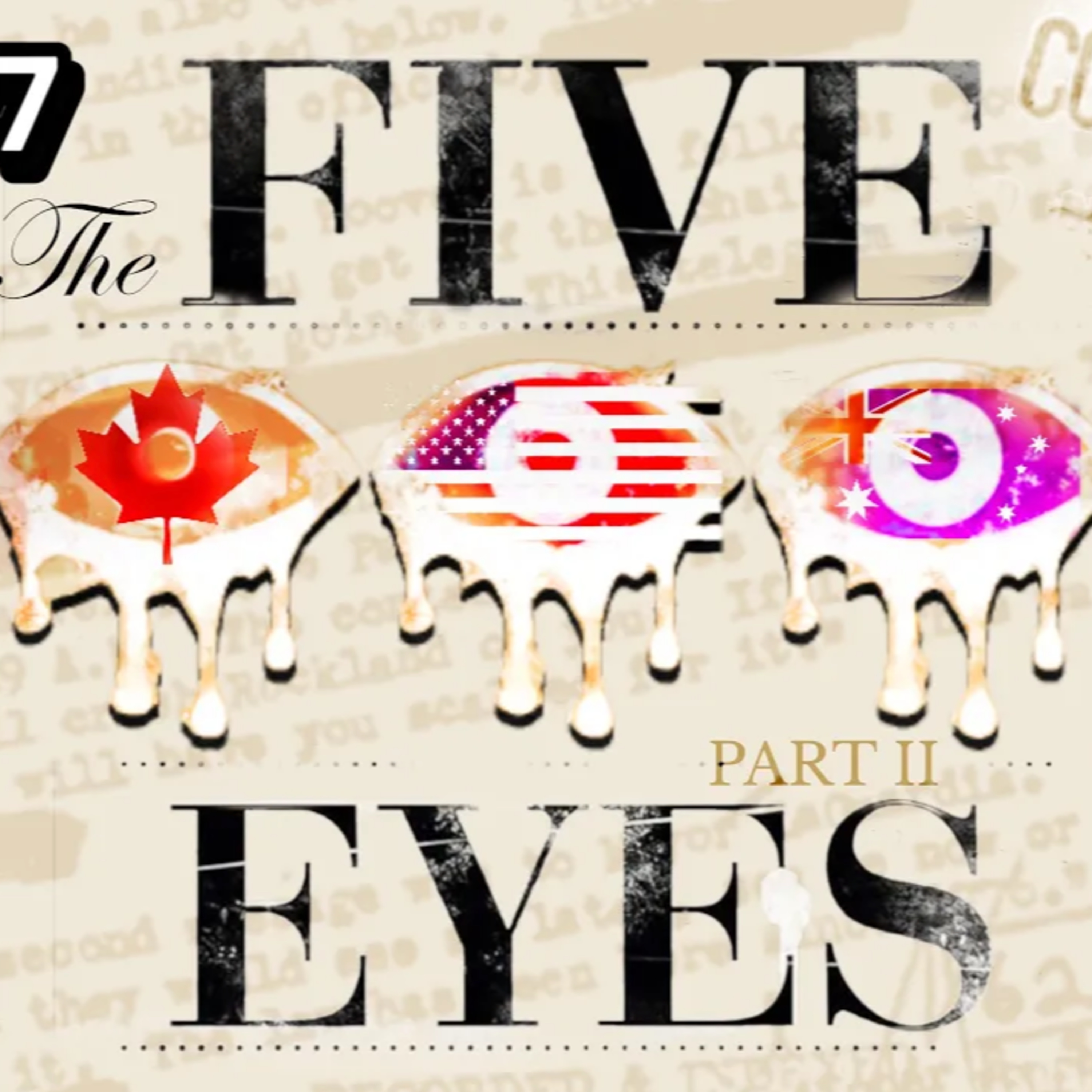 5 Eyes Are Watching You - Pt 2