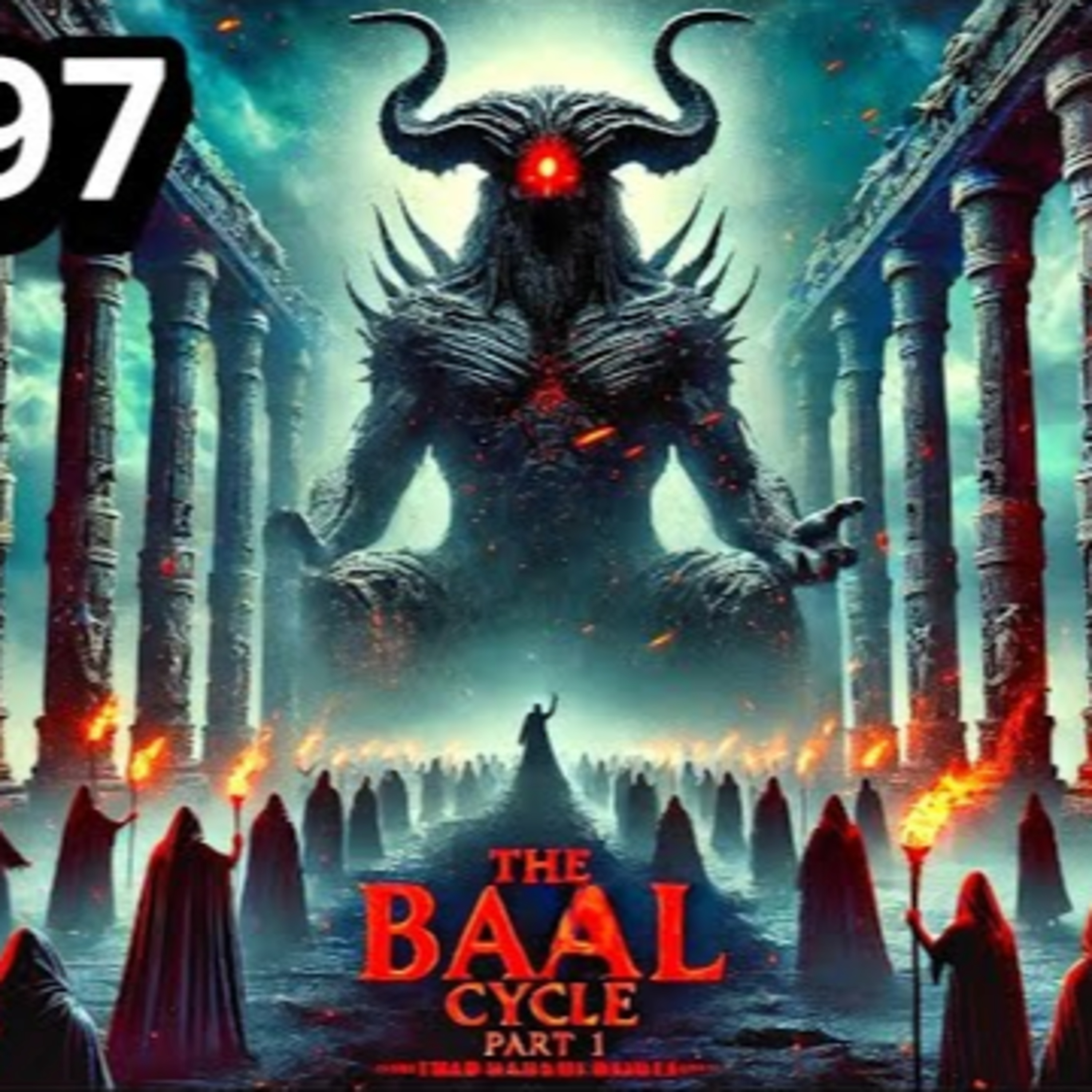 The Baal Cycle - Pt 1