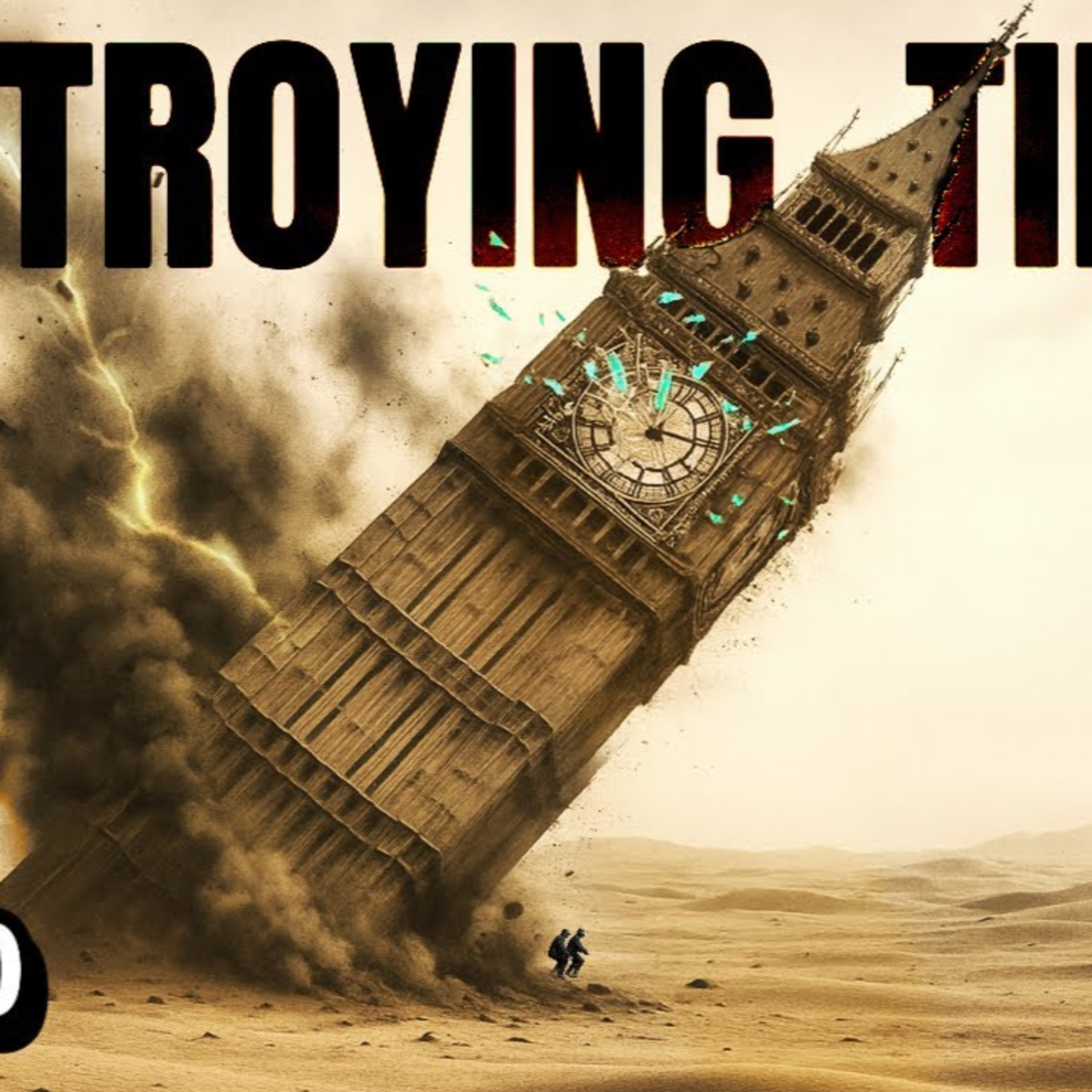 Destroying Time. episode artwork