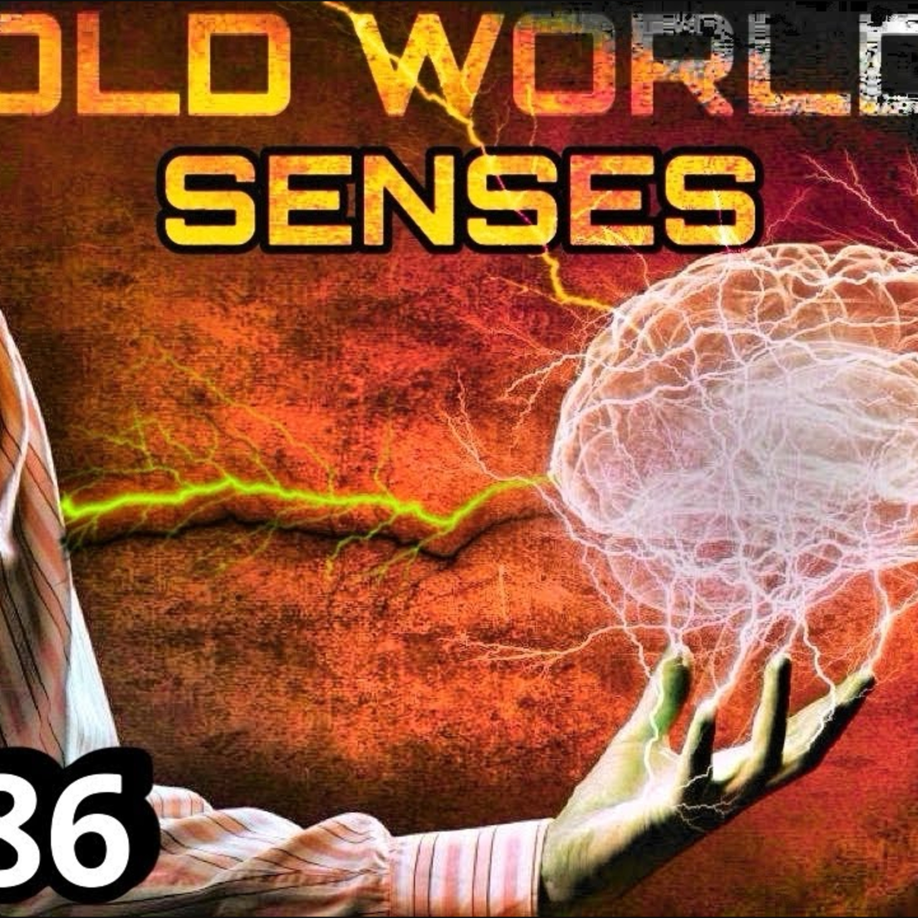 Hidden Old World Senses? episode artwork