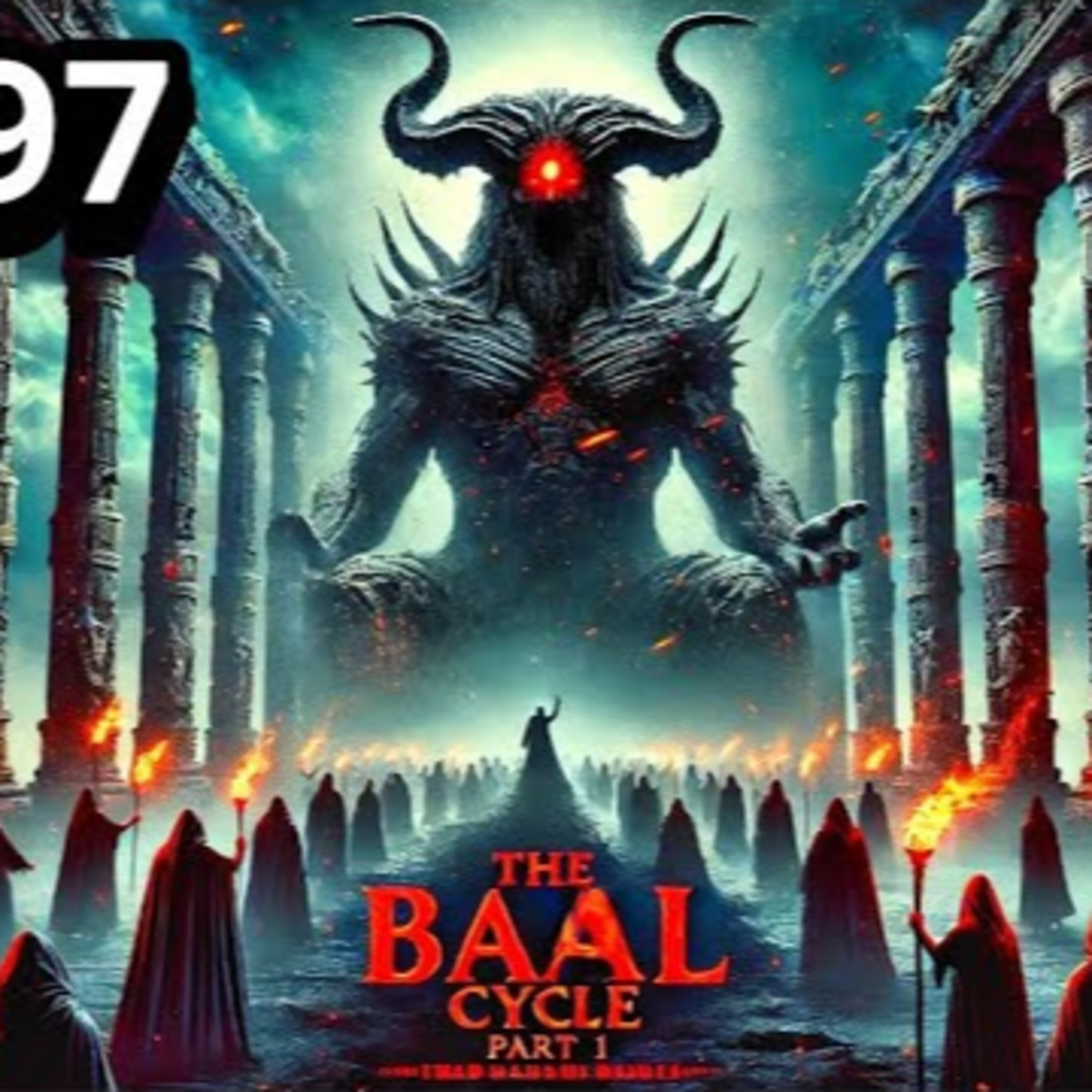 The Baal Cycle - Pt 1 episode artwork