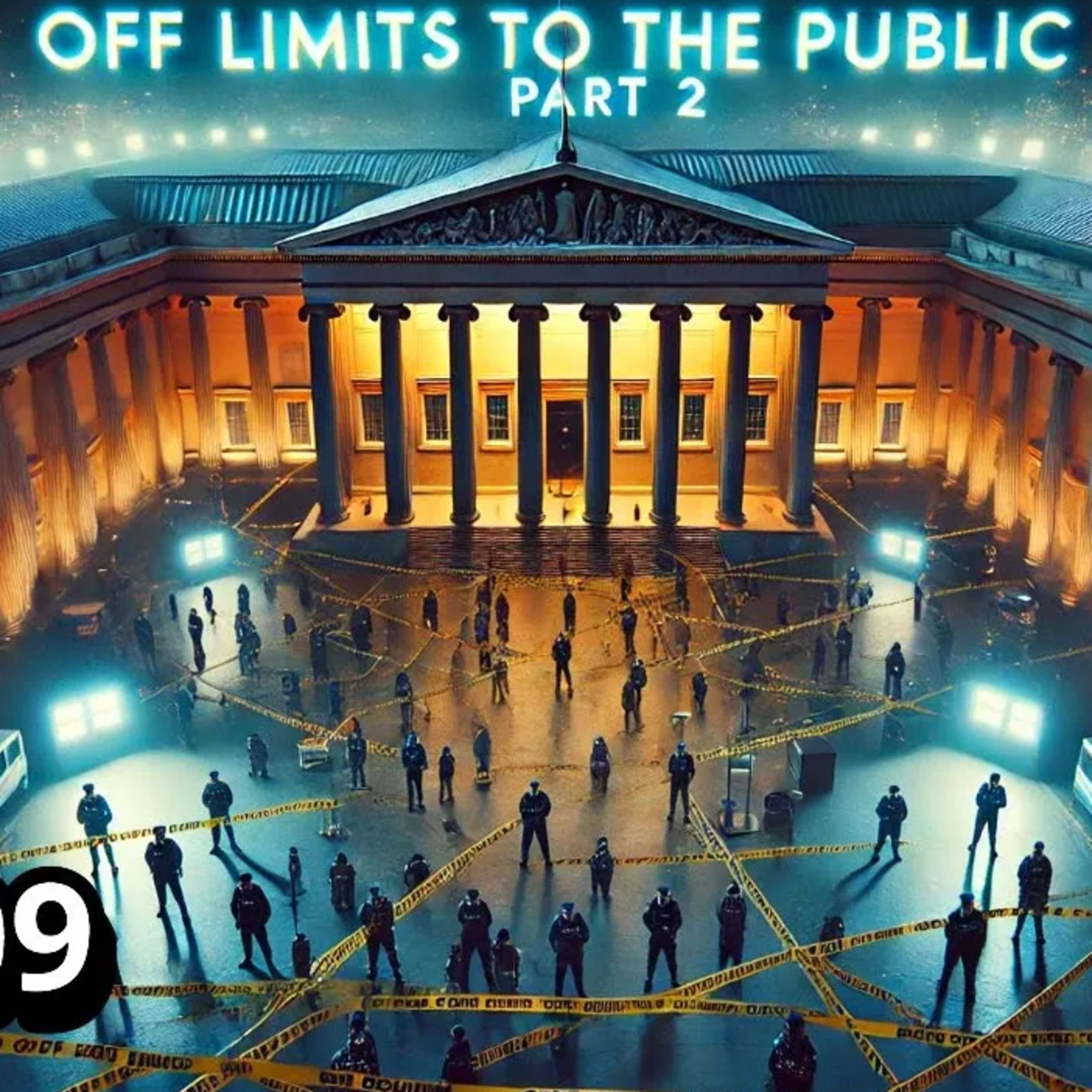 Off Limits to the Public - Pt 2 episode artwork