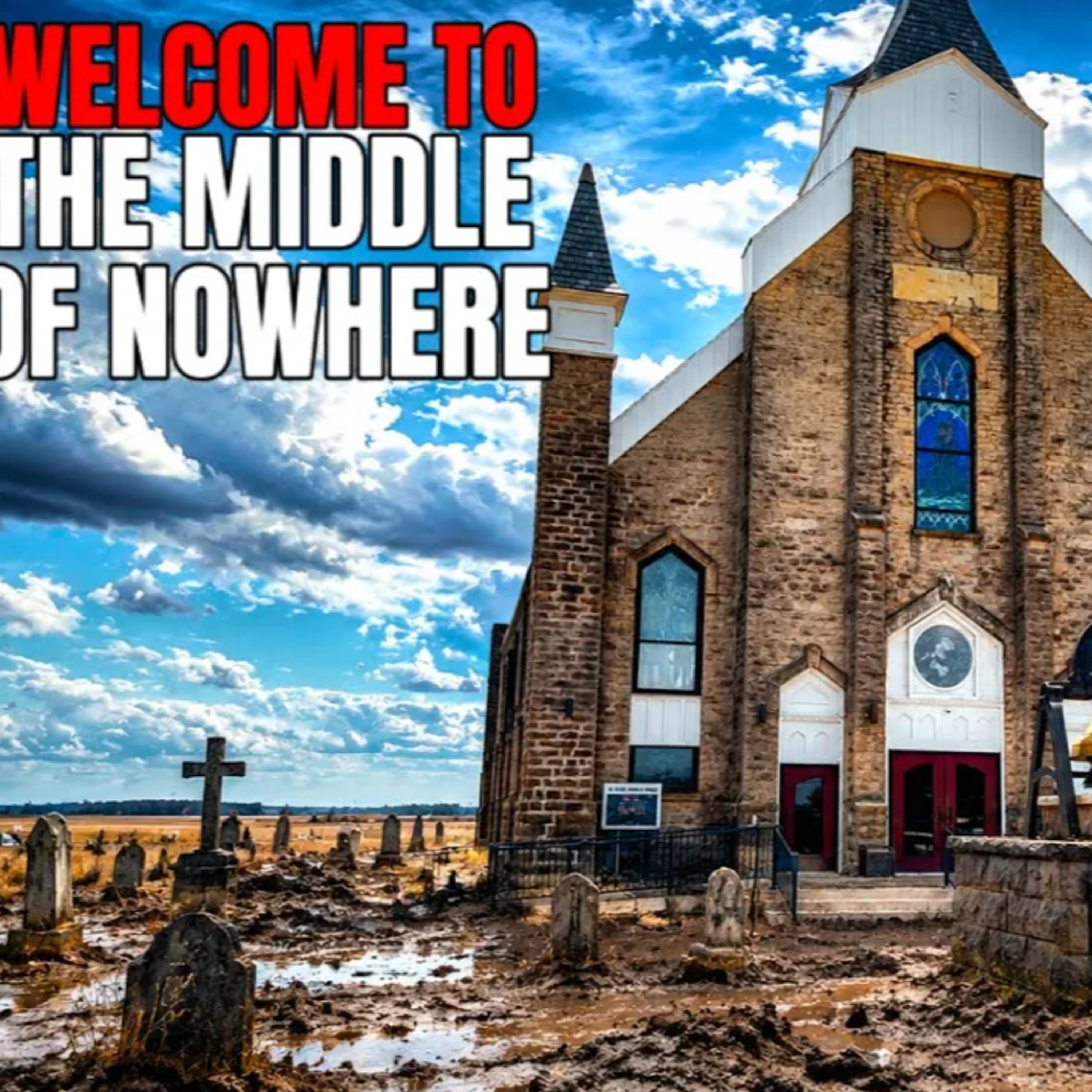 Welcome to the Middle of Nowhere