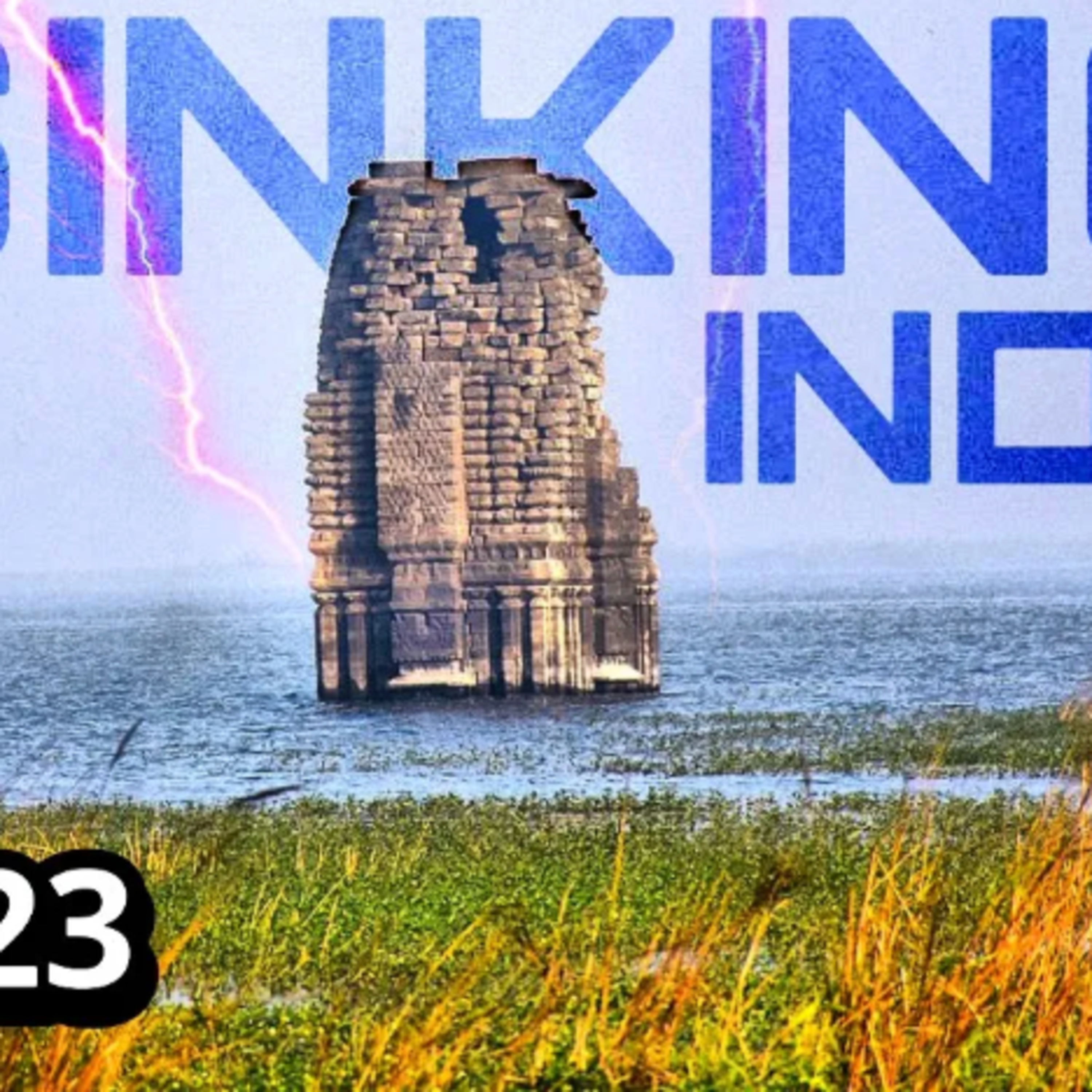 Dams Destroyed India episode artwork