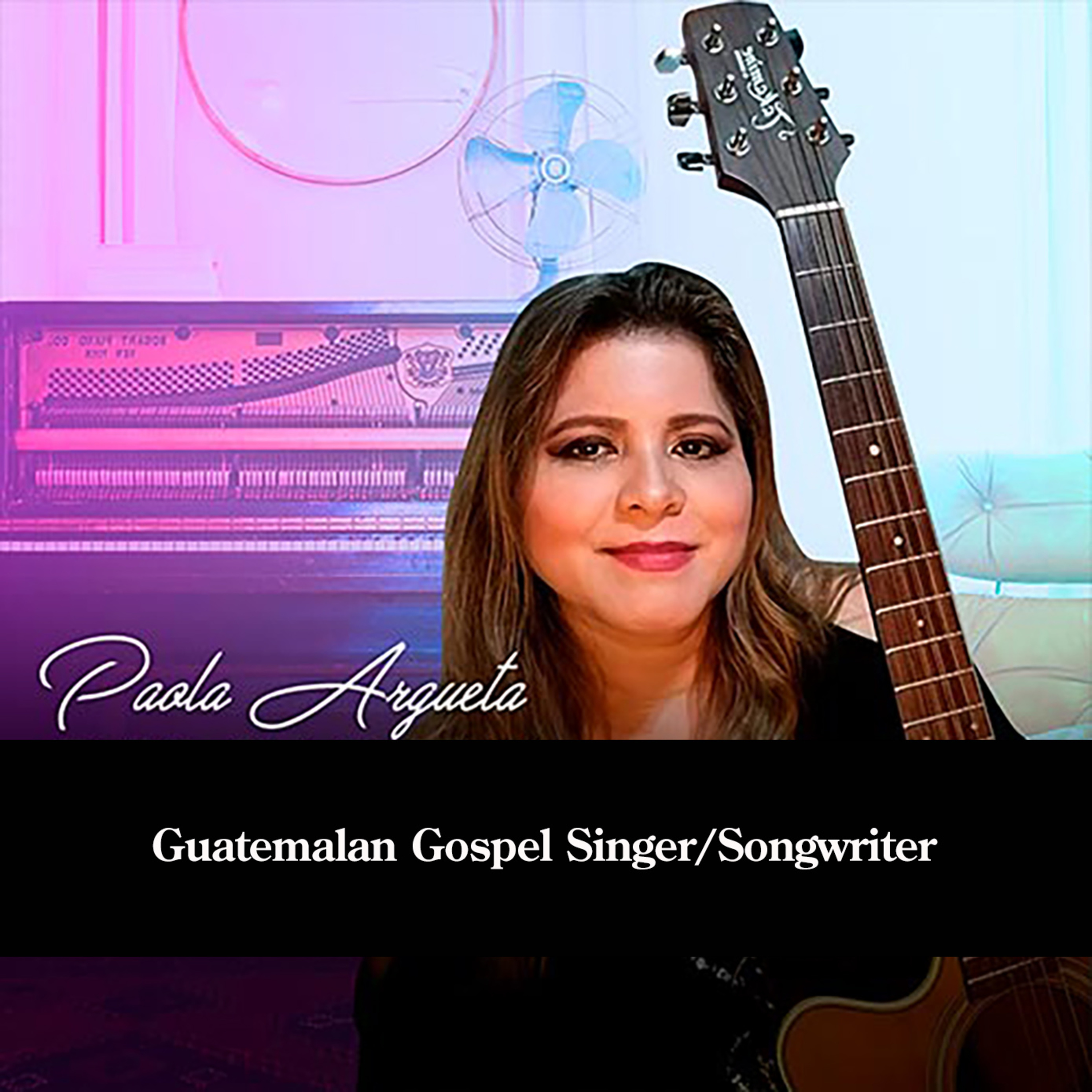 Journeys In Melody - S5:E4 with Paola Argueta | Guatemalan Gospel Singer/Songwriter episode artwork