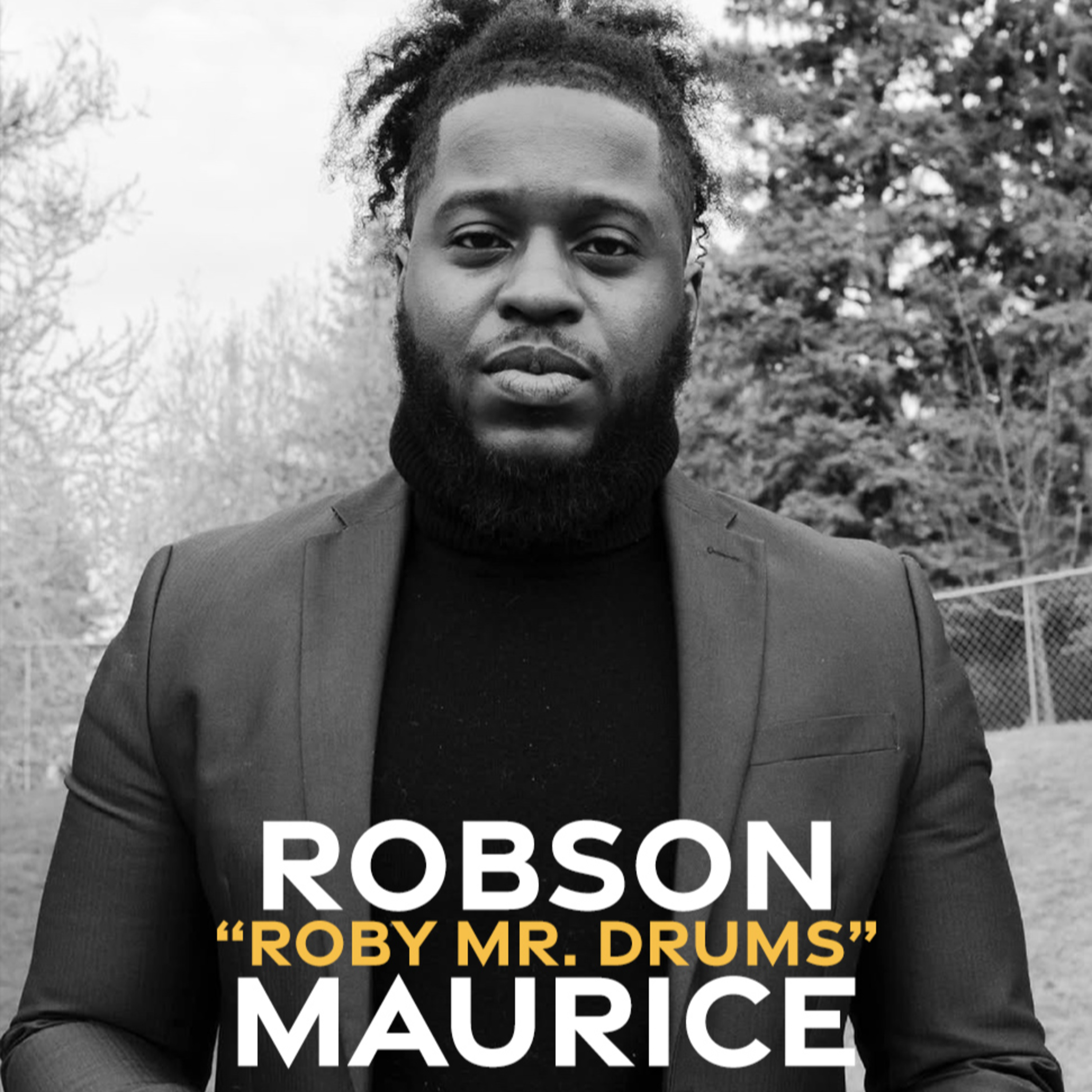 Journeys In Melody – S6:E3 with Robson Maurice | Haitian-Canadian Composer, Drummer, Orchestral Director