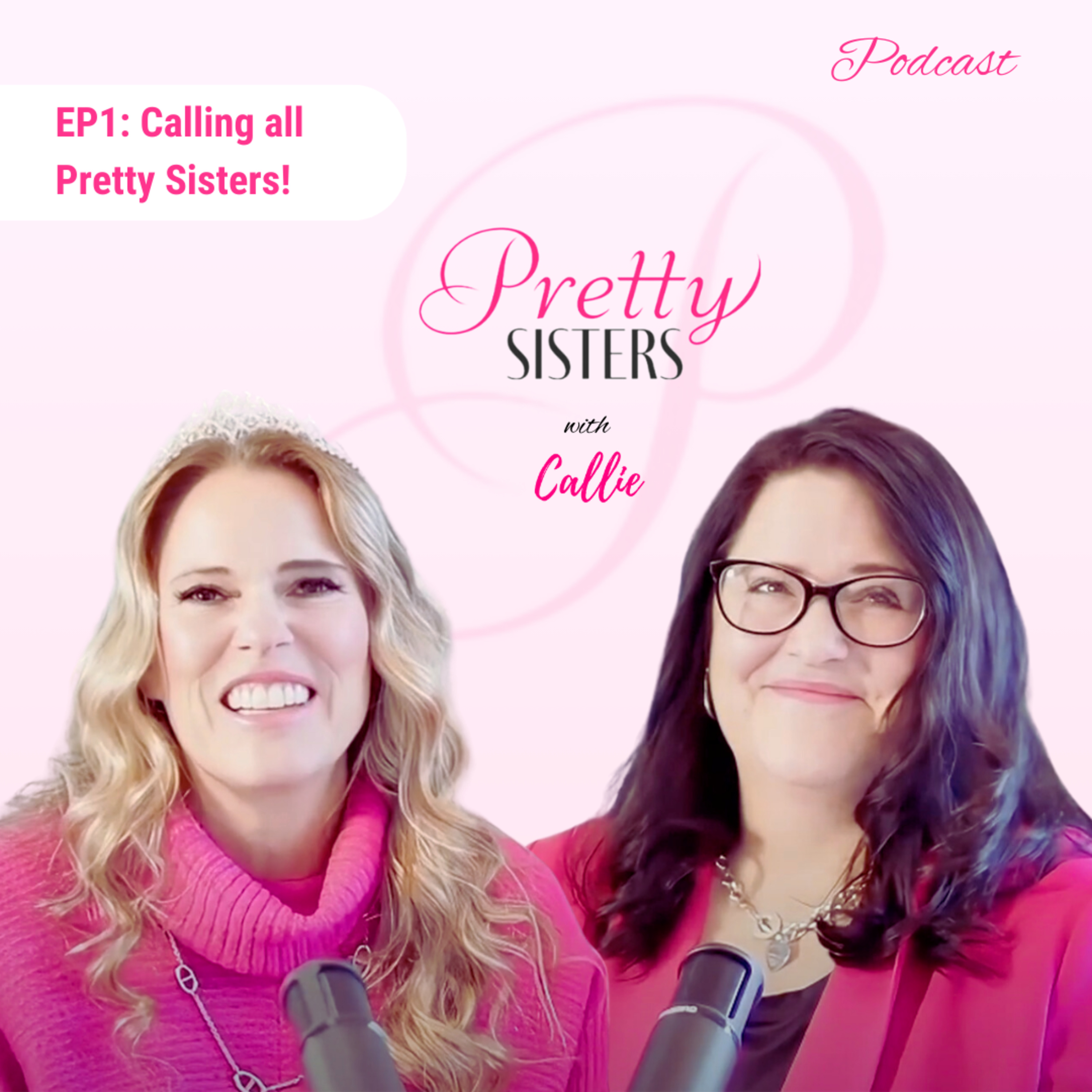 Pretty Sisters with Callie